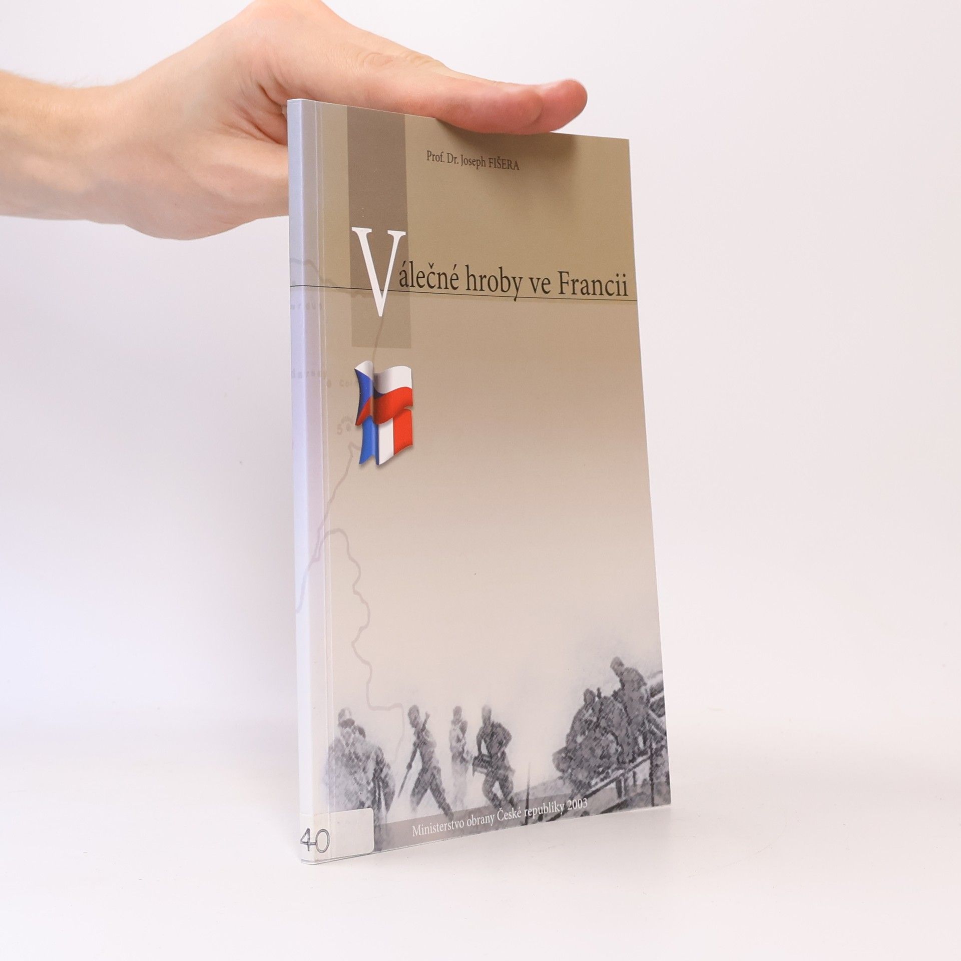 Joseph Fišera Válečné hroby ve Francii