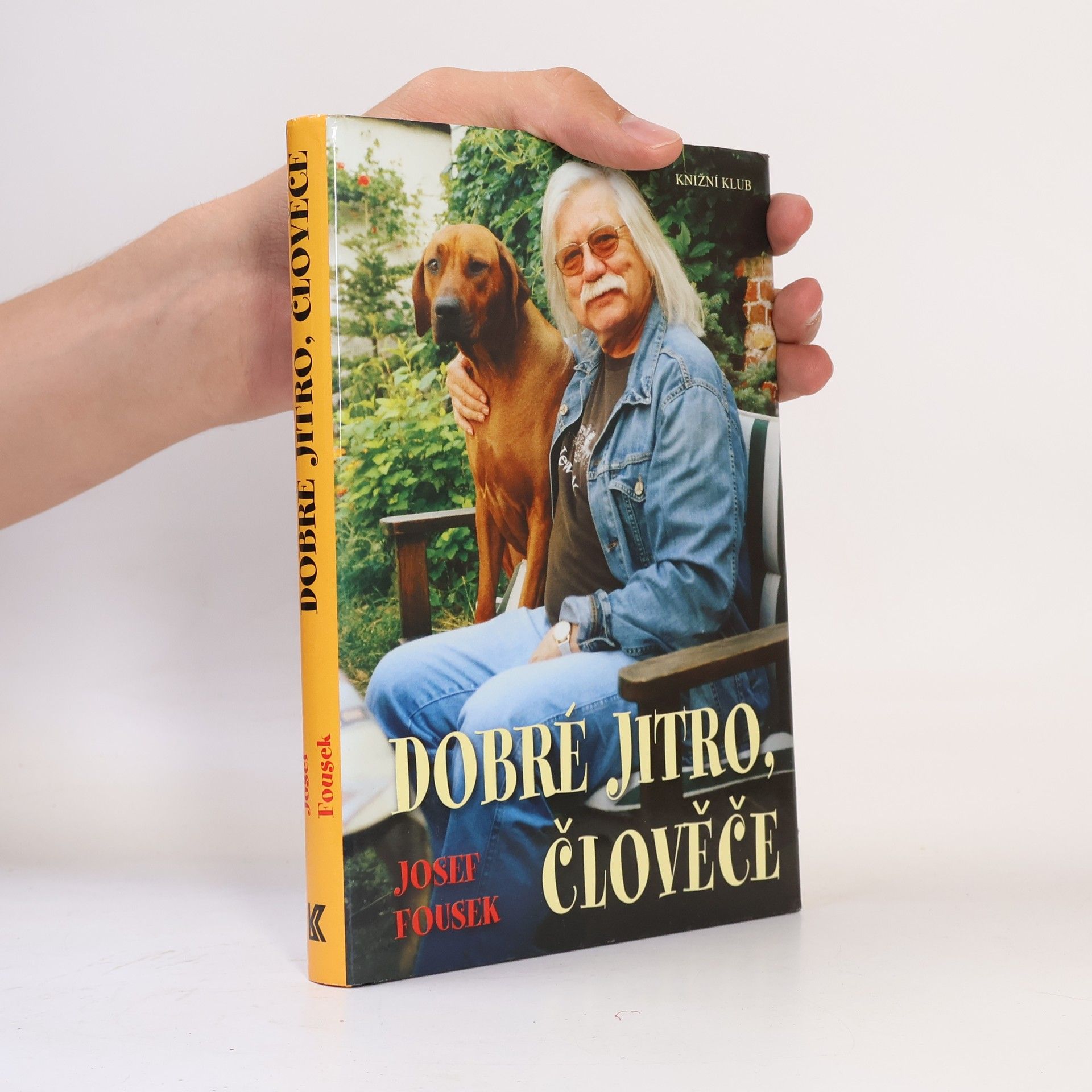 Josef Fousek Dobré jitro, člověče
