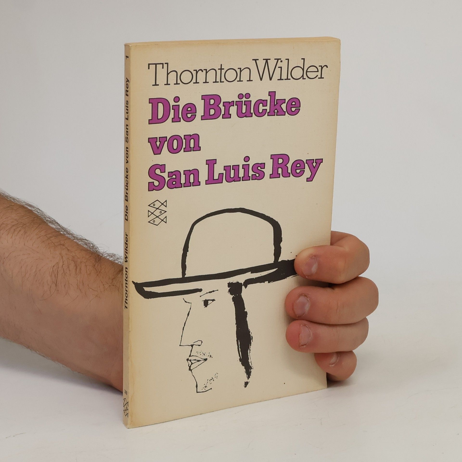 Thornton Wilder Die Brücke von San Luis Rey