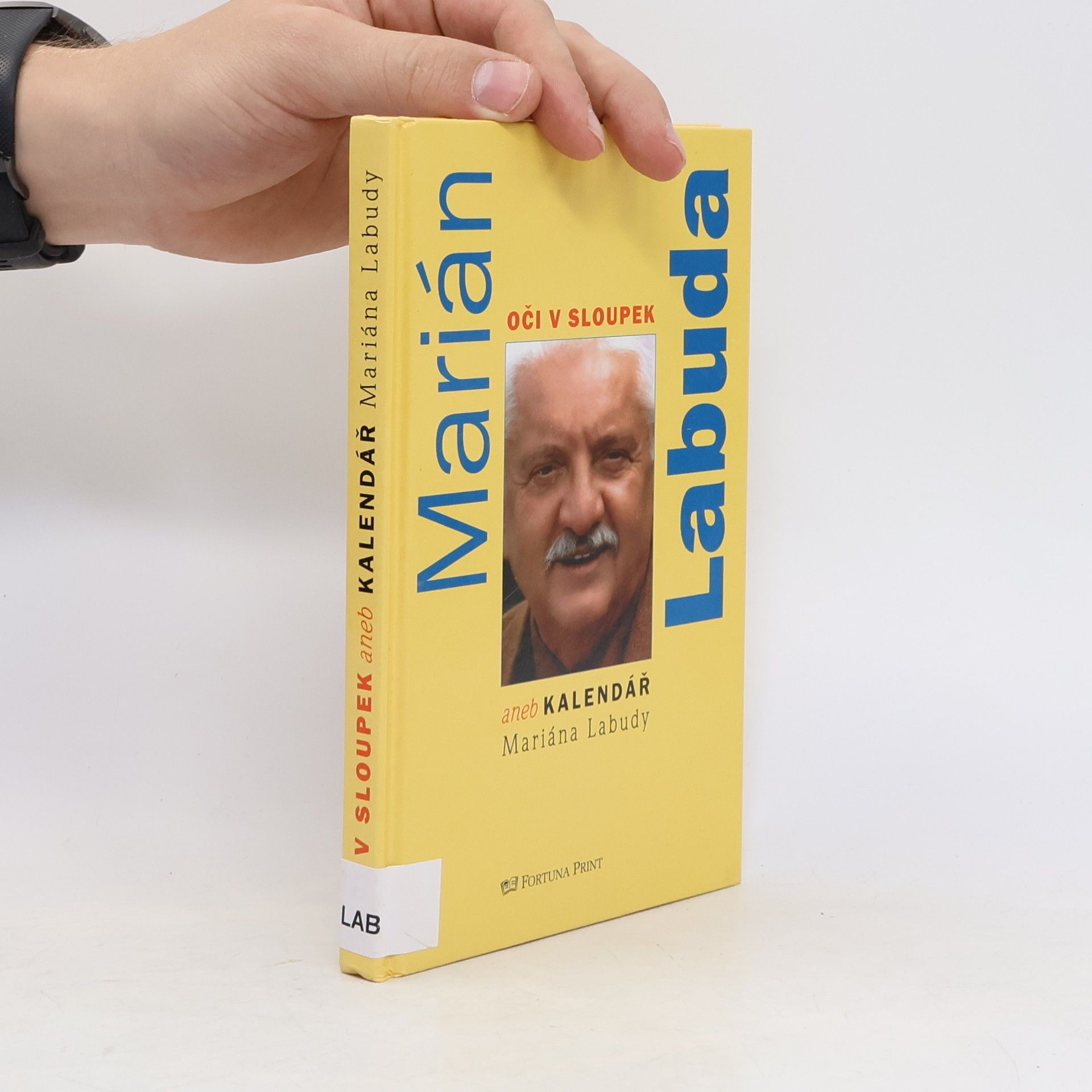 Marián Labuda Oči v sloupek aneb Kalendář Mariána Labudy