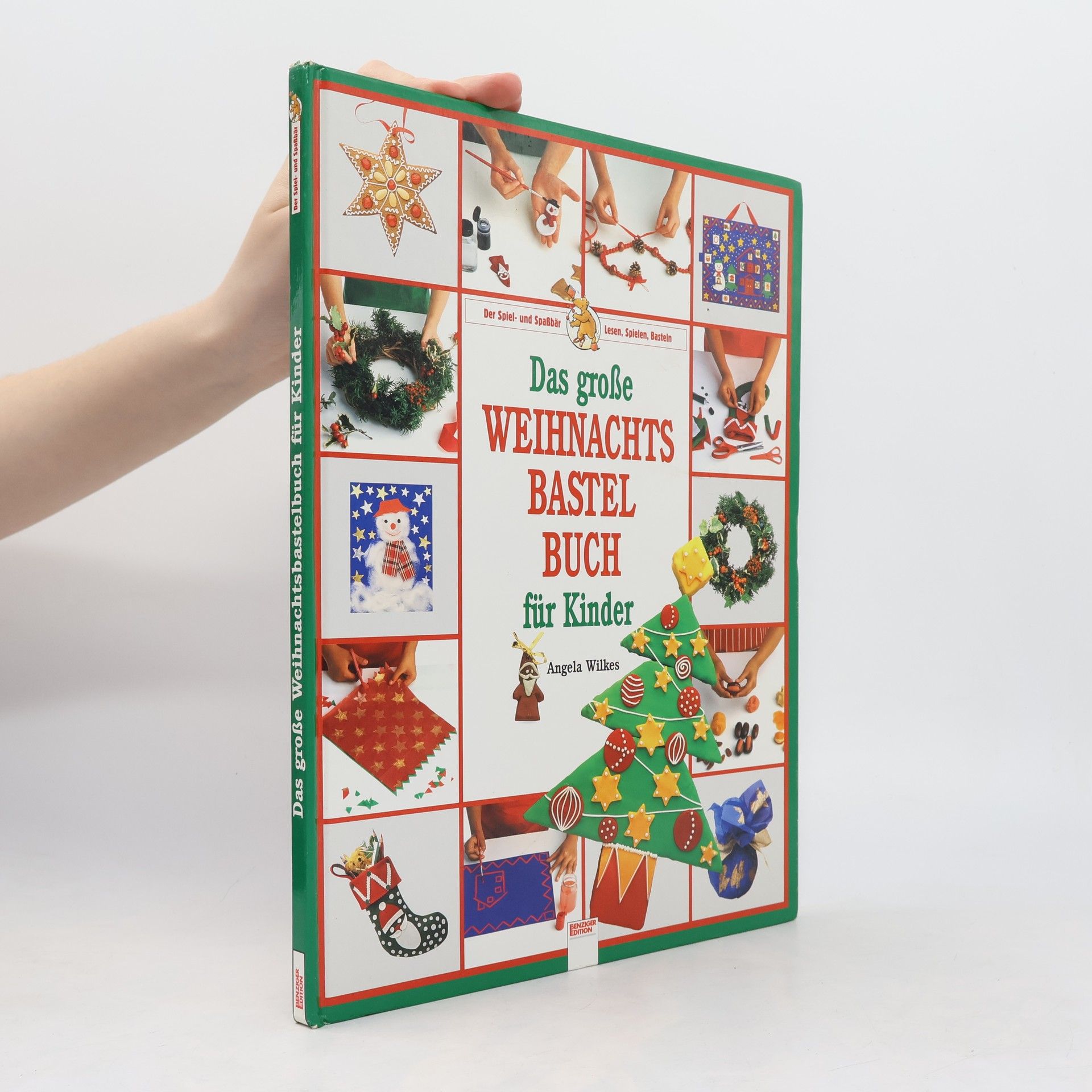 Angela Wilkes Das grosse Weihnachtsbastelbuch für Kinder