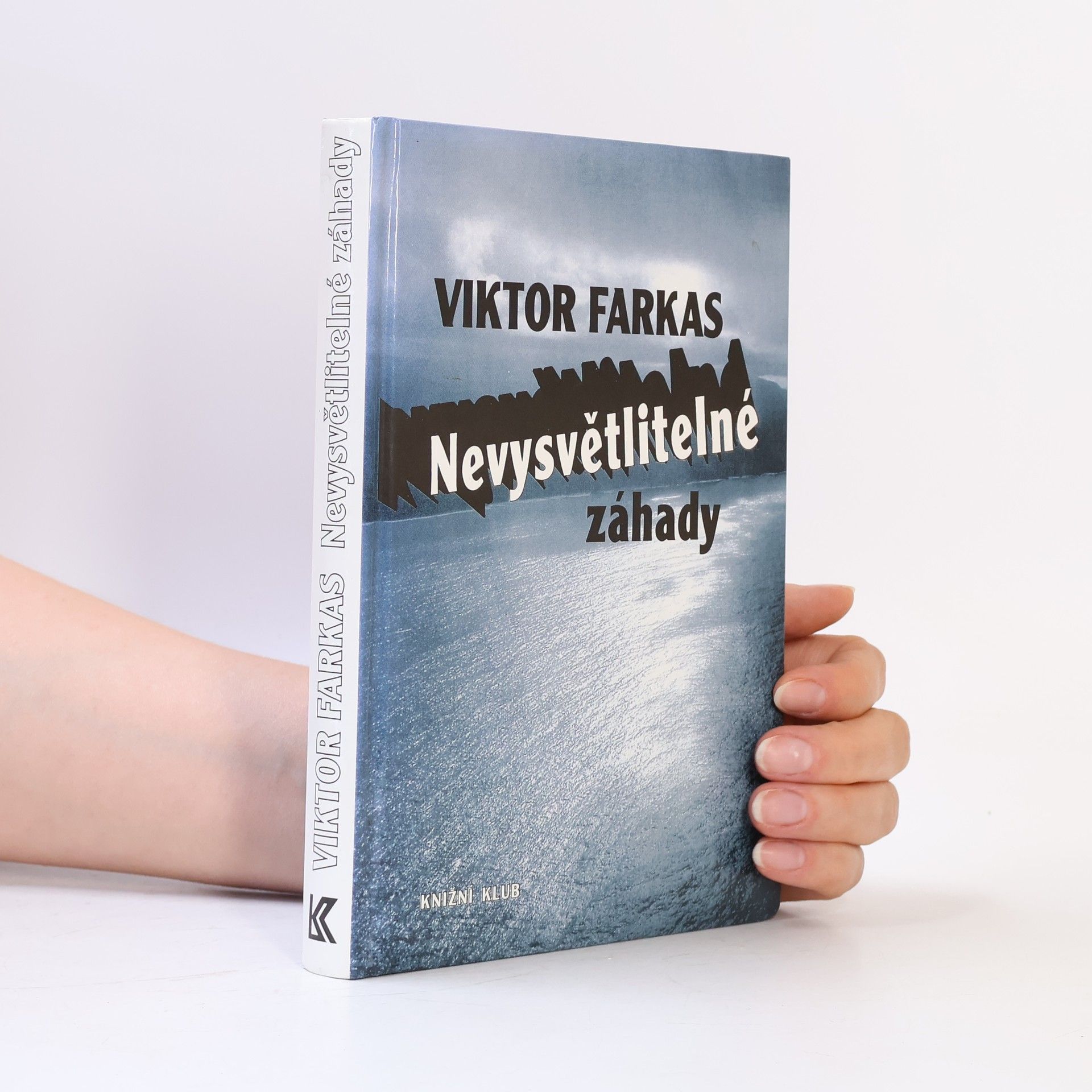 Viktor Farkas Nevysvětlitelné záhady