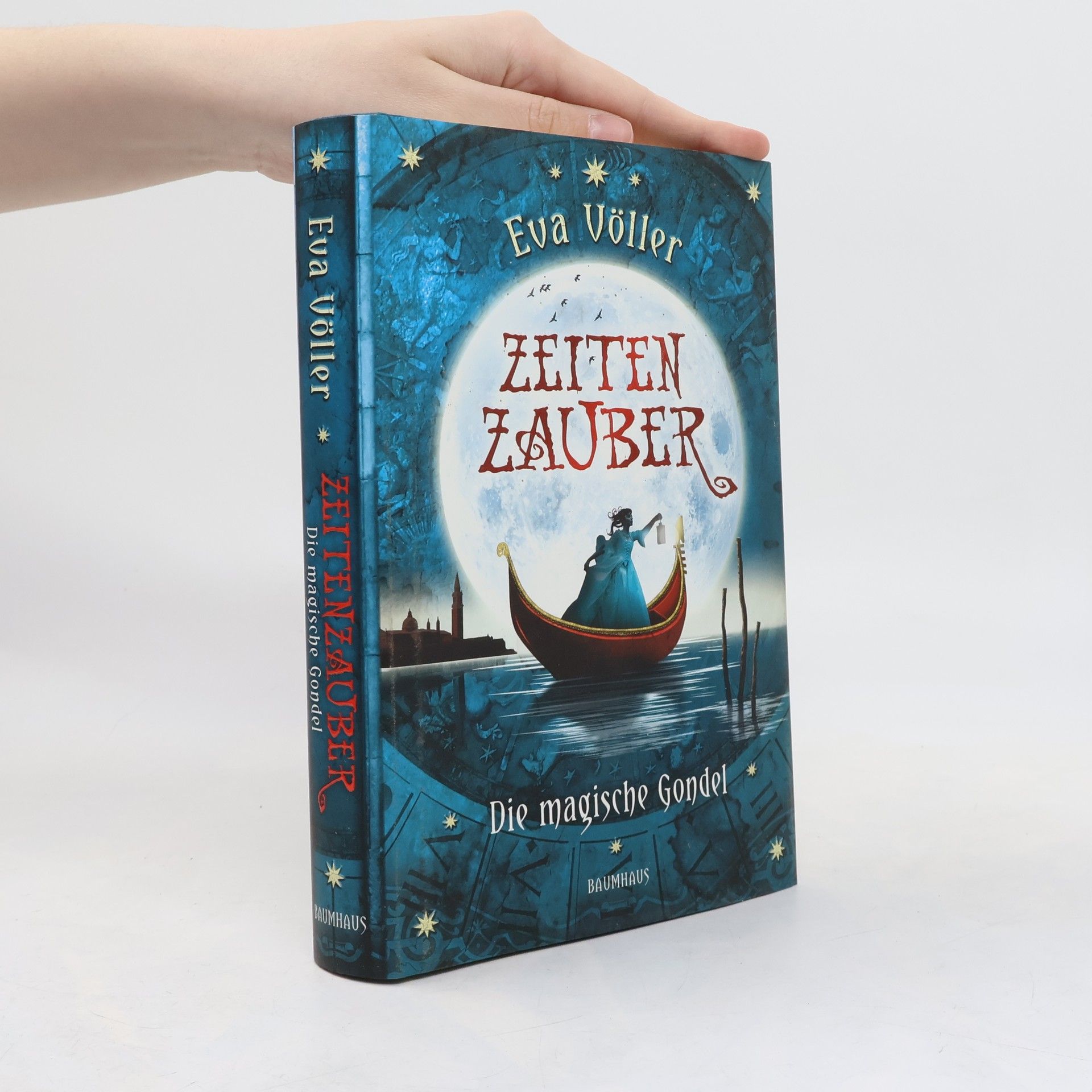 Eva Völler Zeitenzauber - die magische Gondel