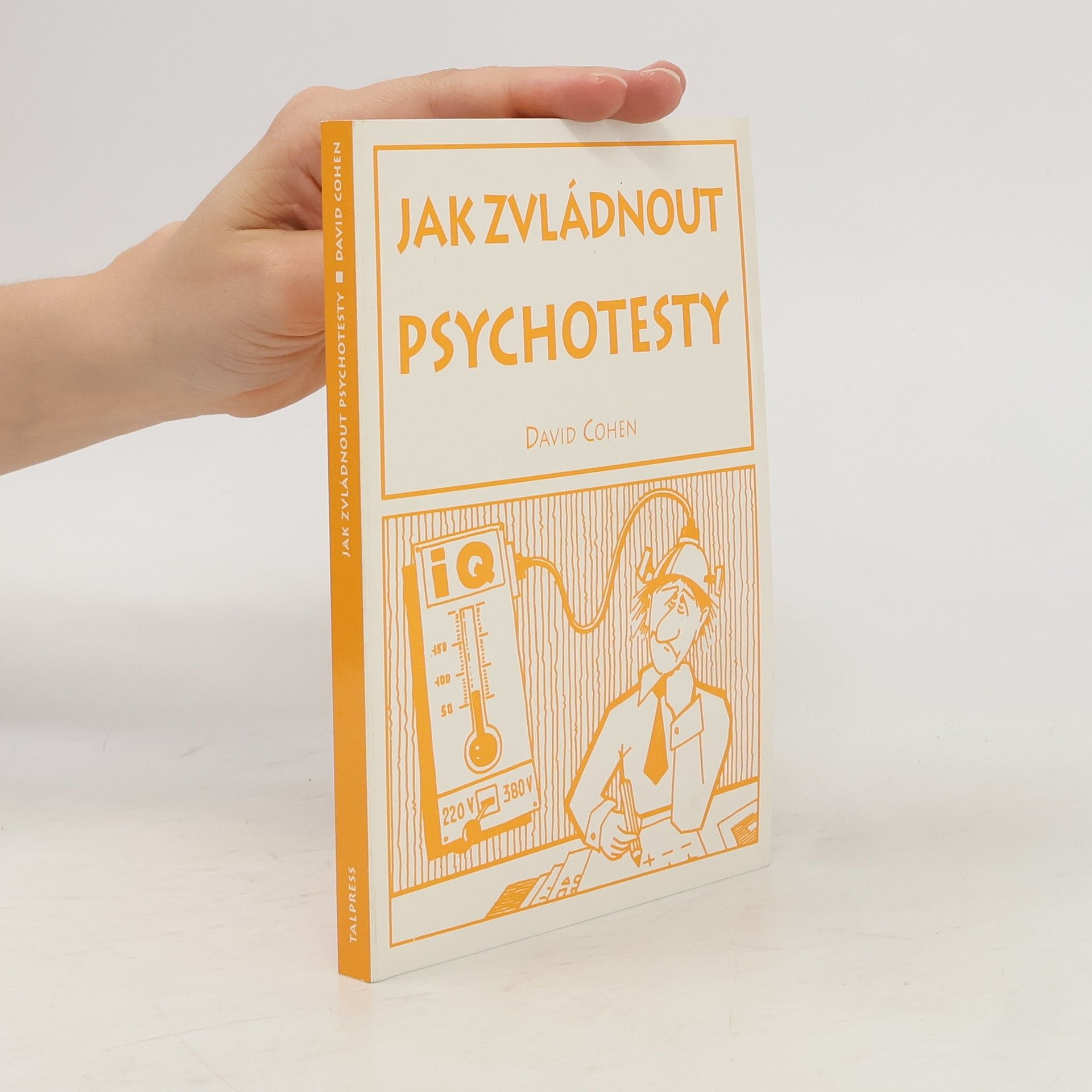 David Cohen Jak zvládnout psychotesty