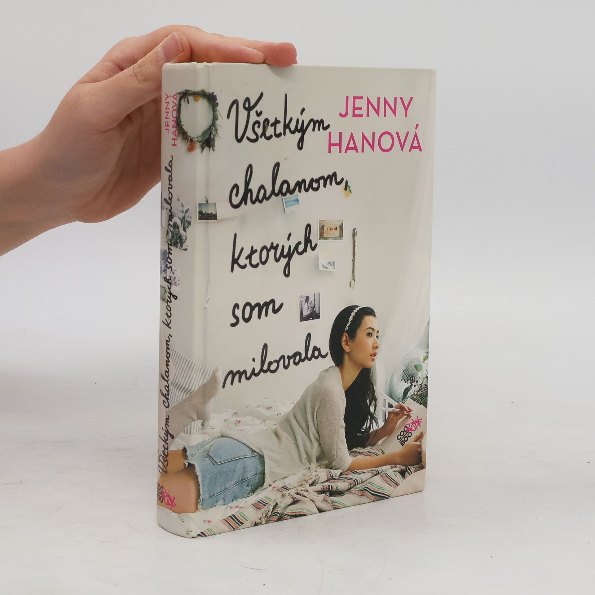 Jenny Han Všetkým chalanom, ktorých som milovala