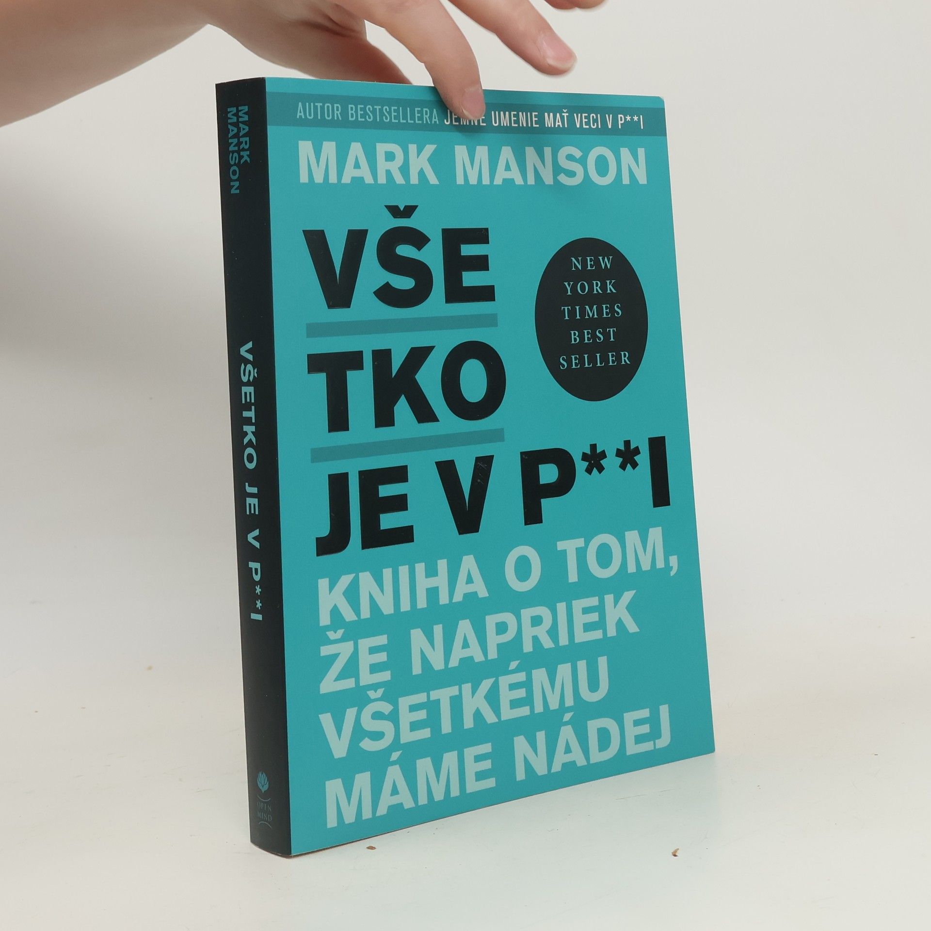 Mark Manson Všetko je v p**i