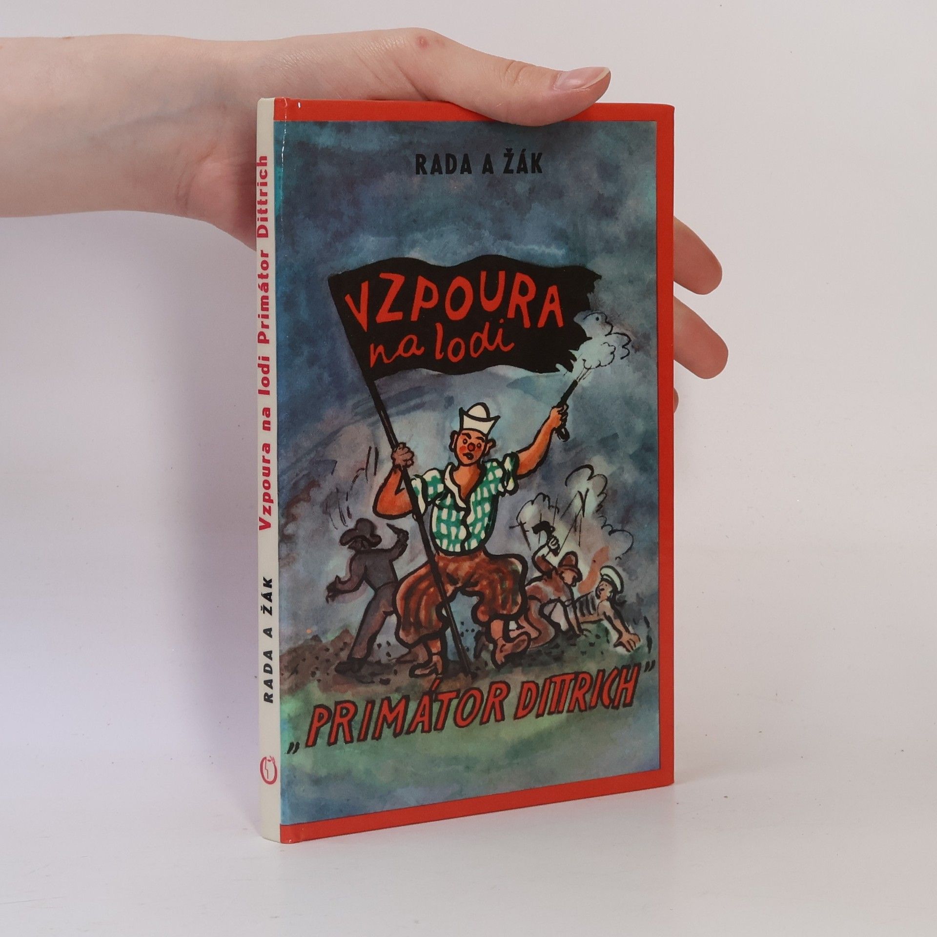 Jaroslav Žák Budulínek a Matlafousek aneb Vzpoura na lodi „Primátor Dittrich“ 1. díl