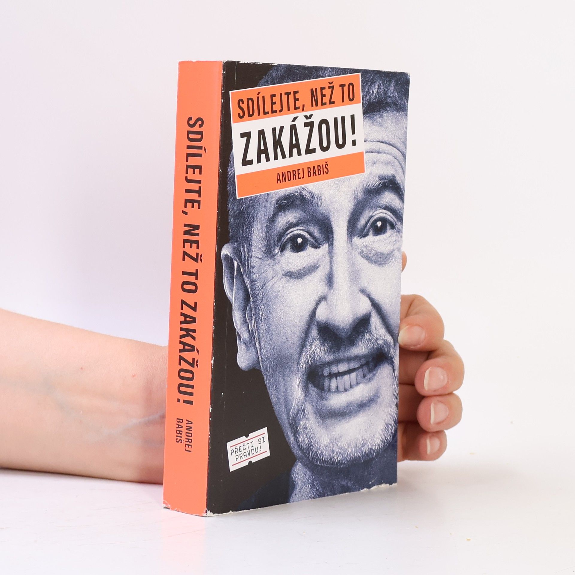 Andrej Babiš Sdílejte, než to zakážou!