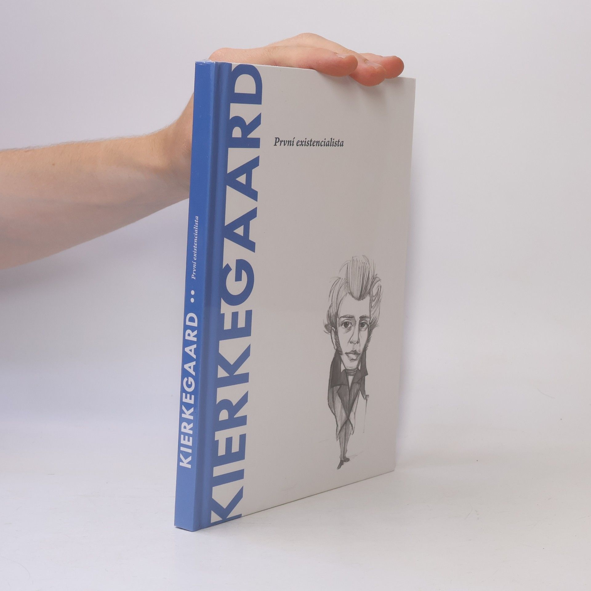 Collectif d'auteurs Kierkegaard. První existencialista