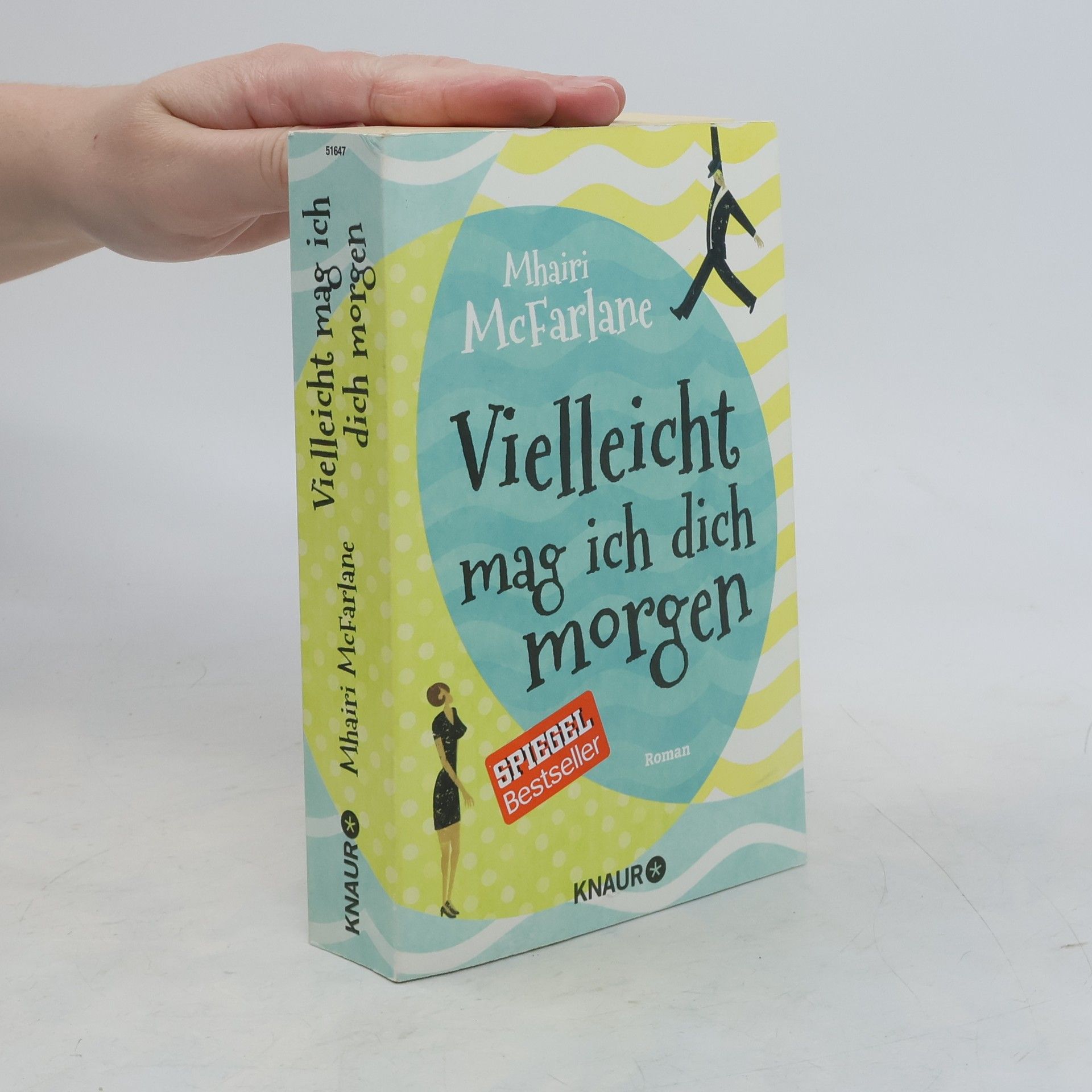 Mhairi McFarlane Vielleicht mag ich dich morgen