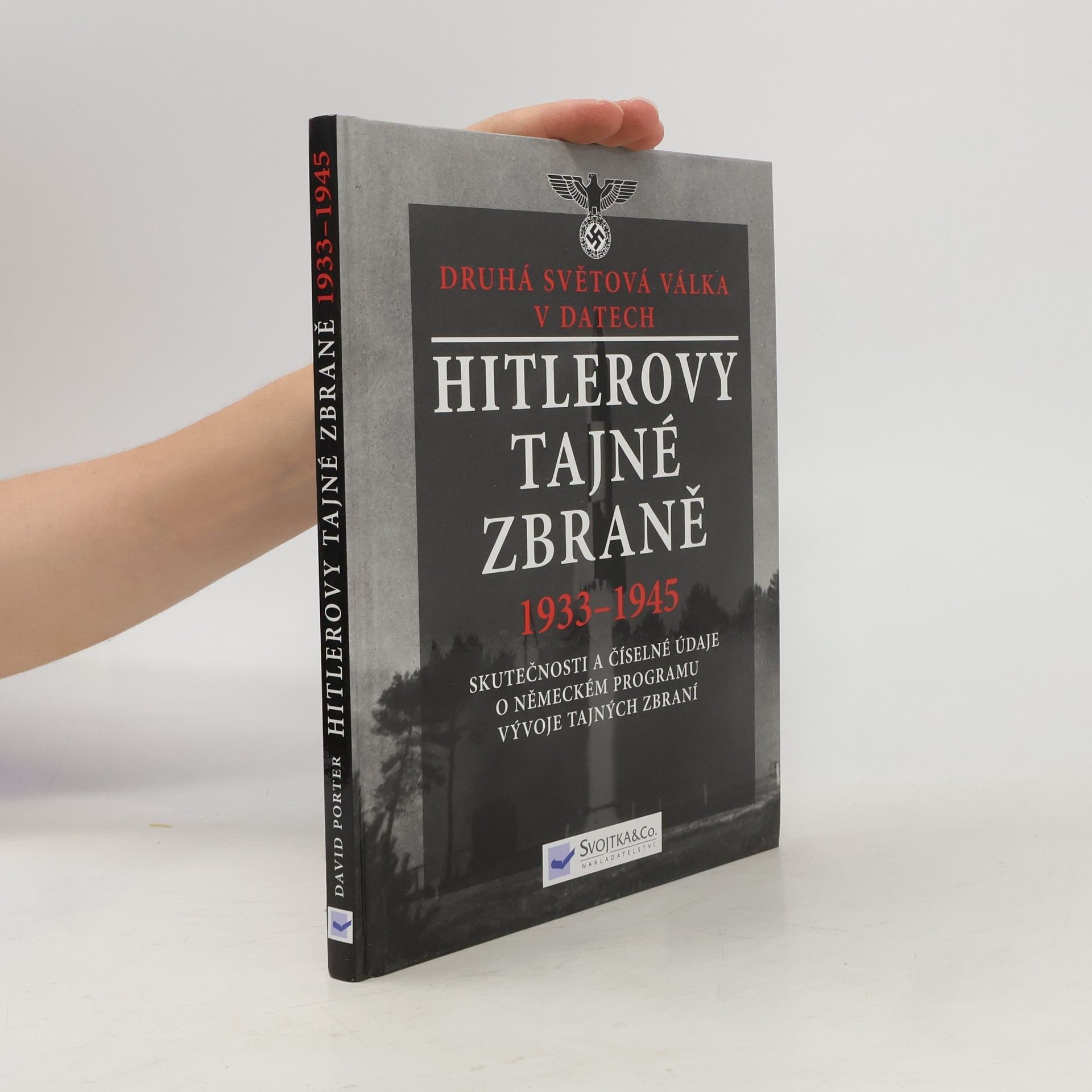 David Porter Hitlerovy tajné zbraně