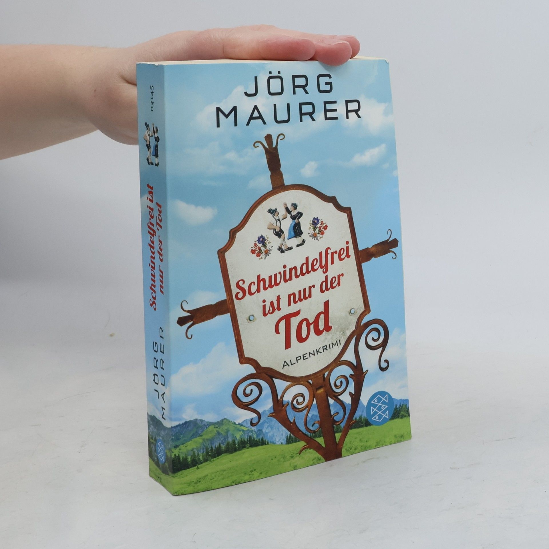 Jörg Maurer Schwindelfrei ist nur der Tod