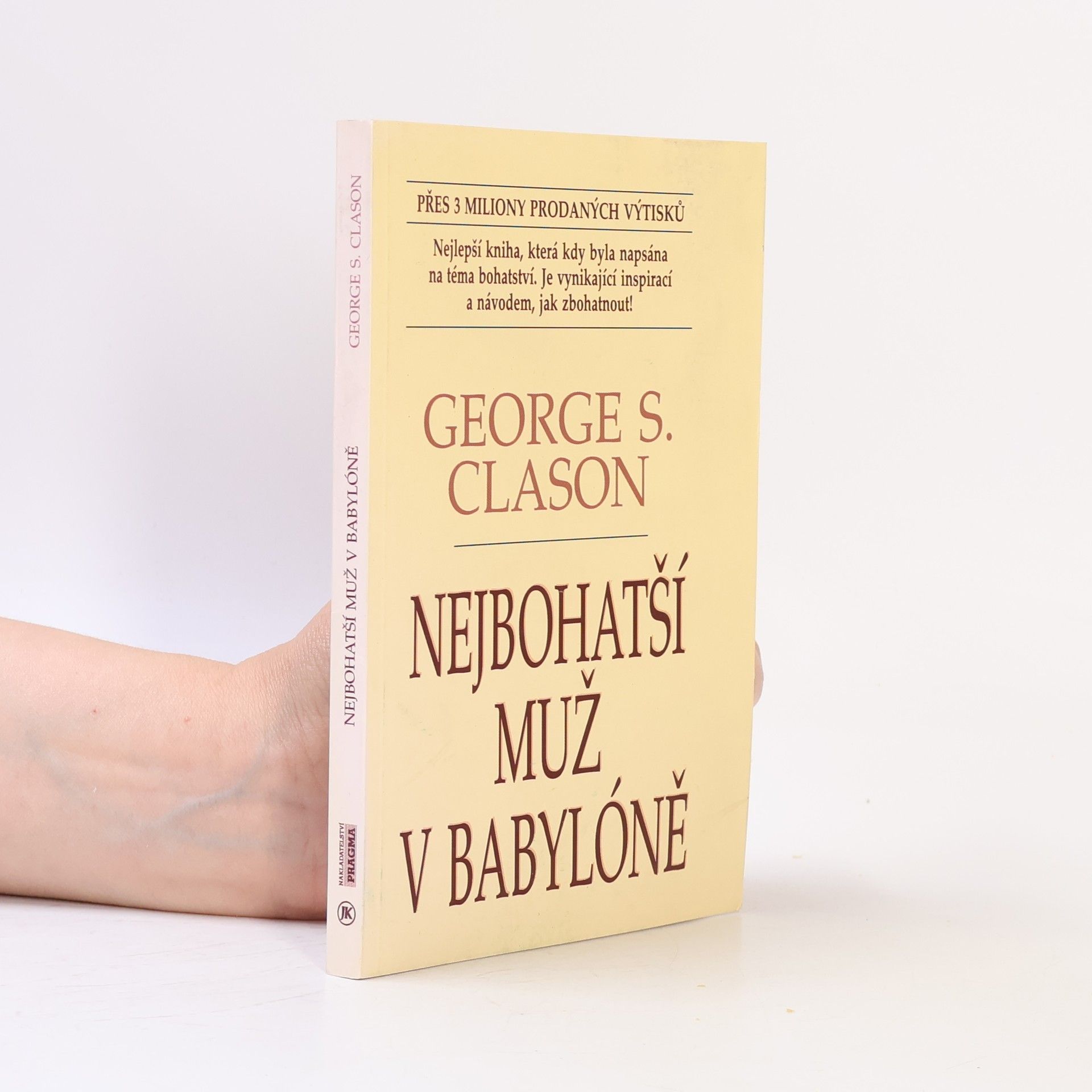 George S. Clason Nejbohatší muž v Babylóně