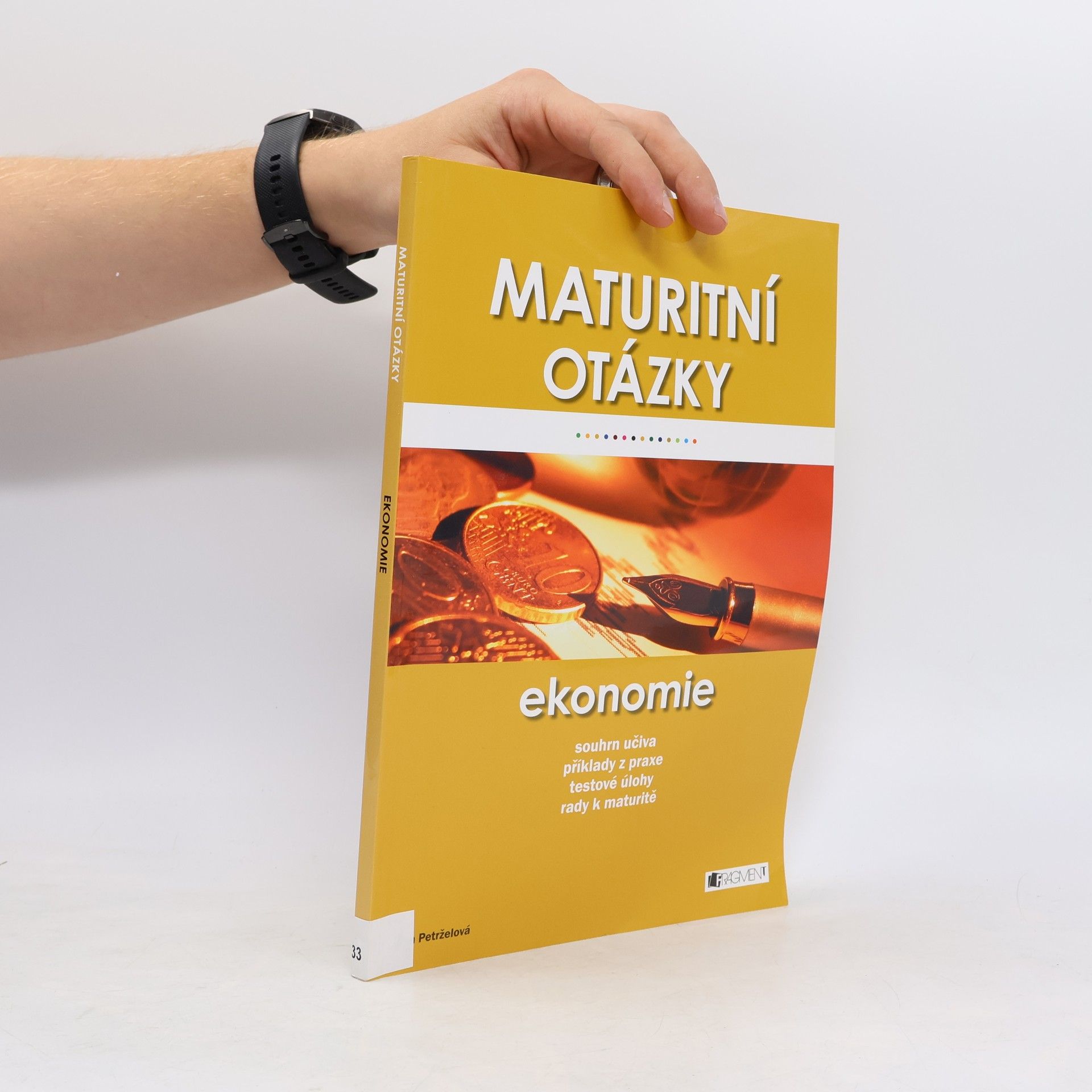 Jana Petrželová Maturitní otázky - Ekonomie