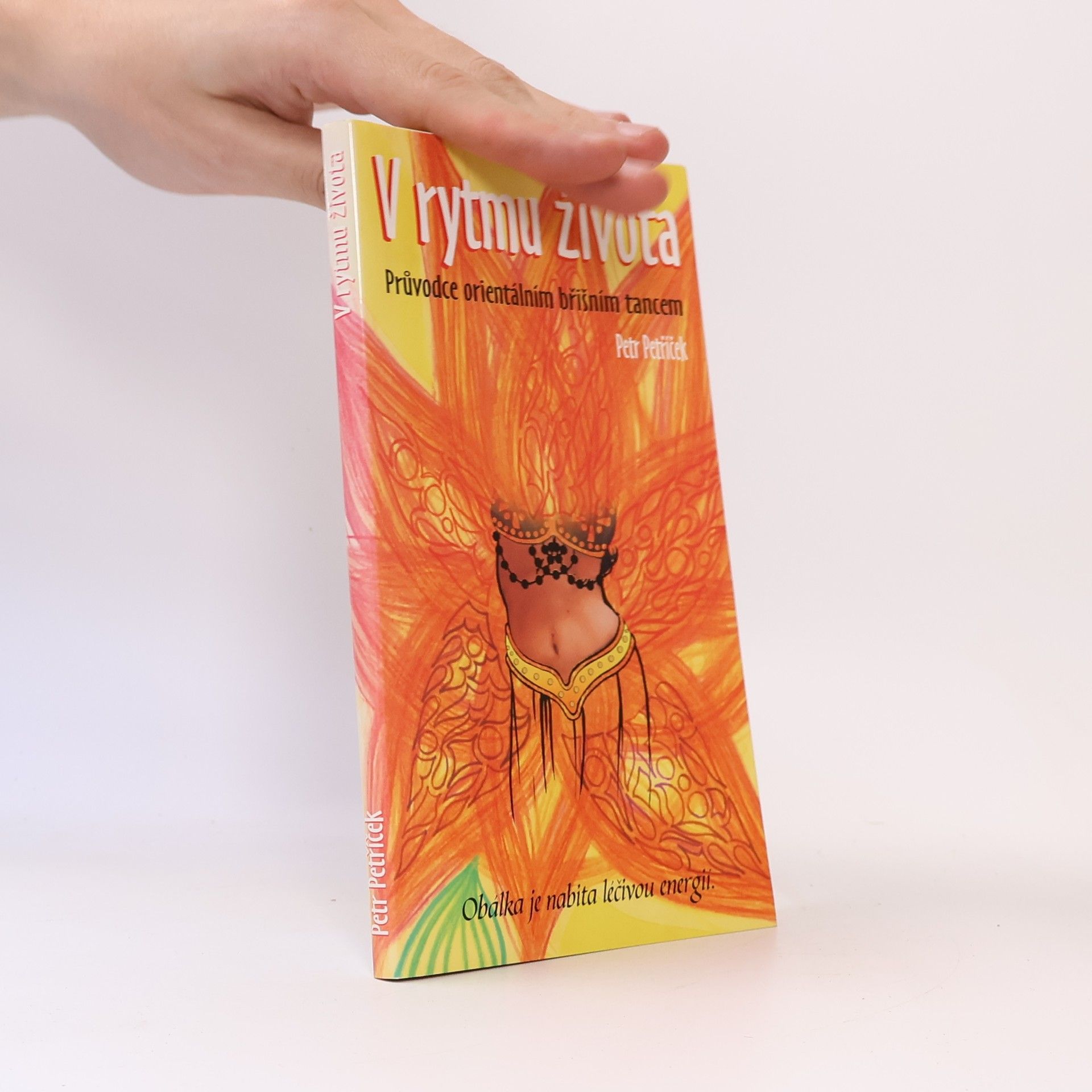 V rytmu života. Průvodce orientálním břišním tancem