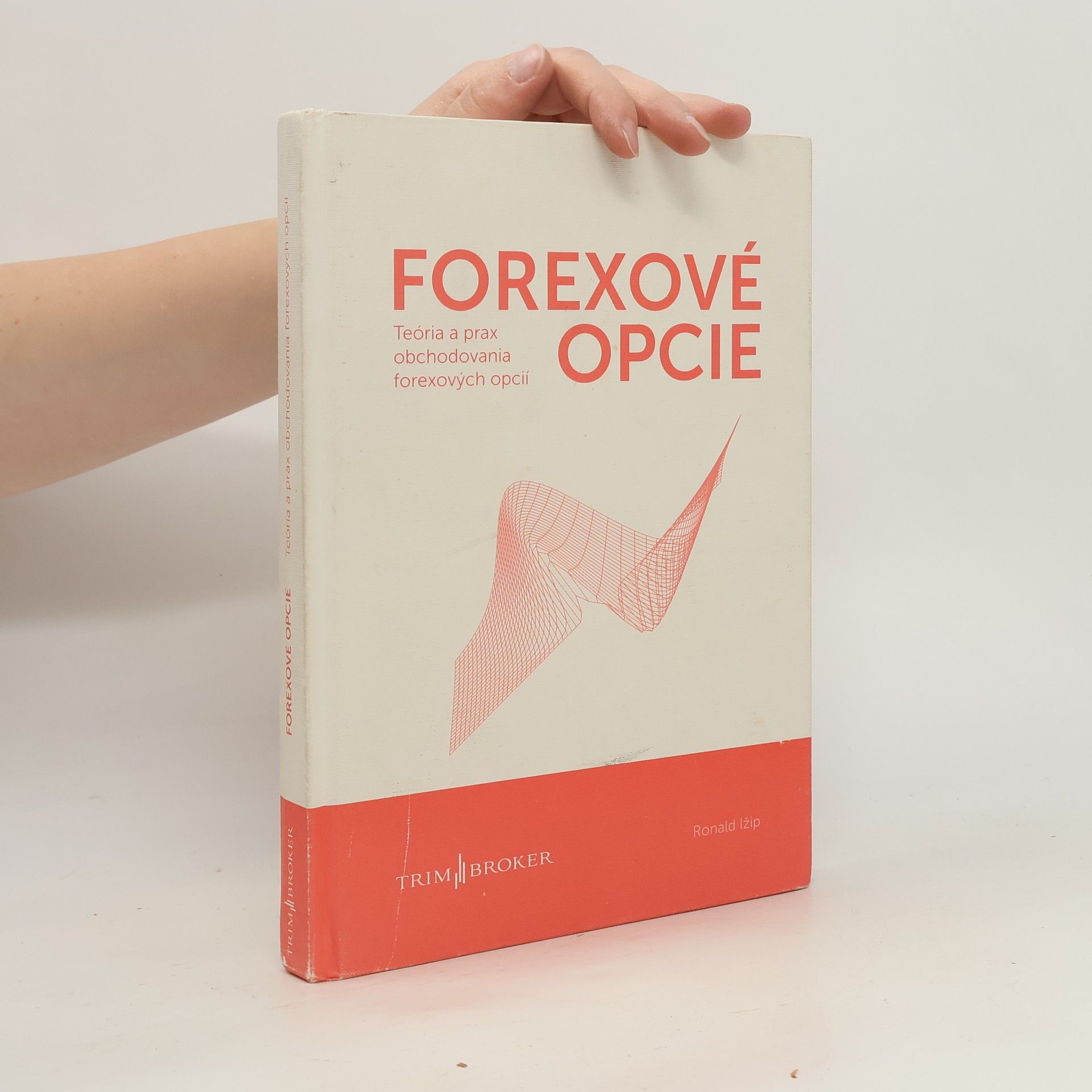 Ronald Ižip Forexové opcie