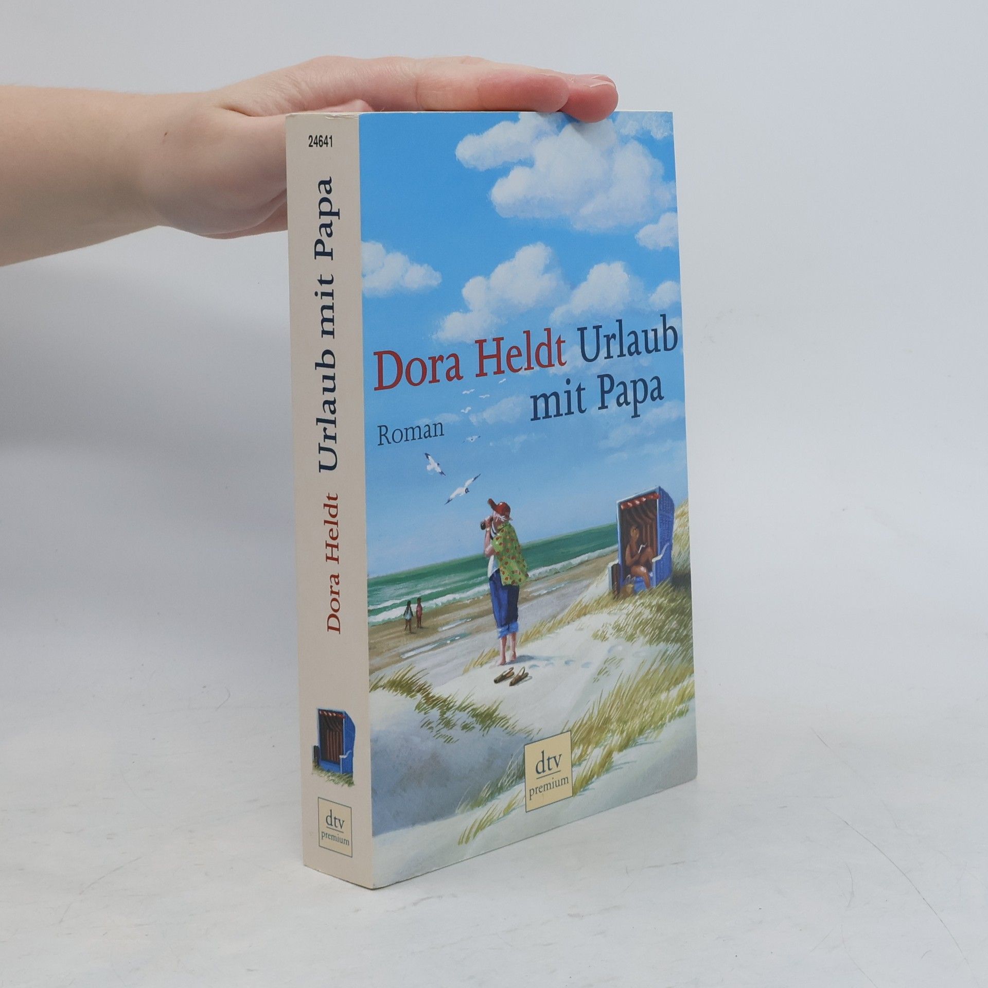 Dora Heldt Urlaub mit Papa