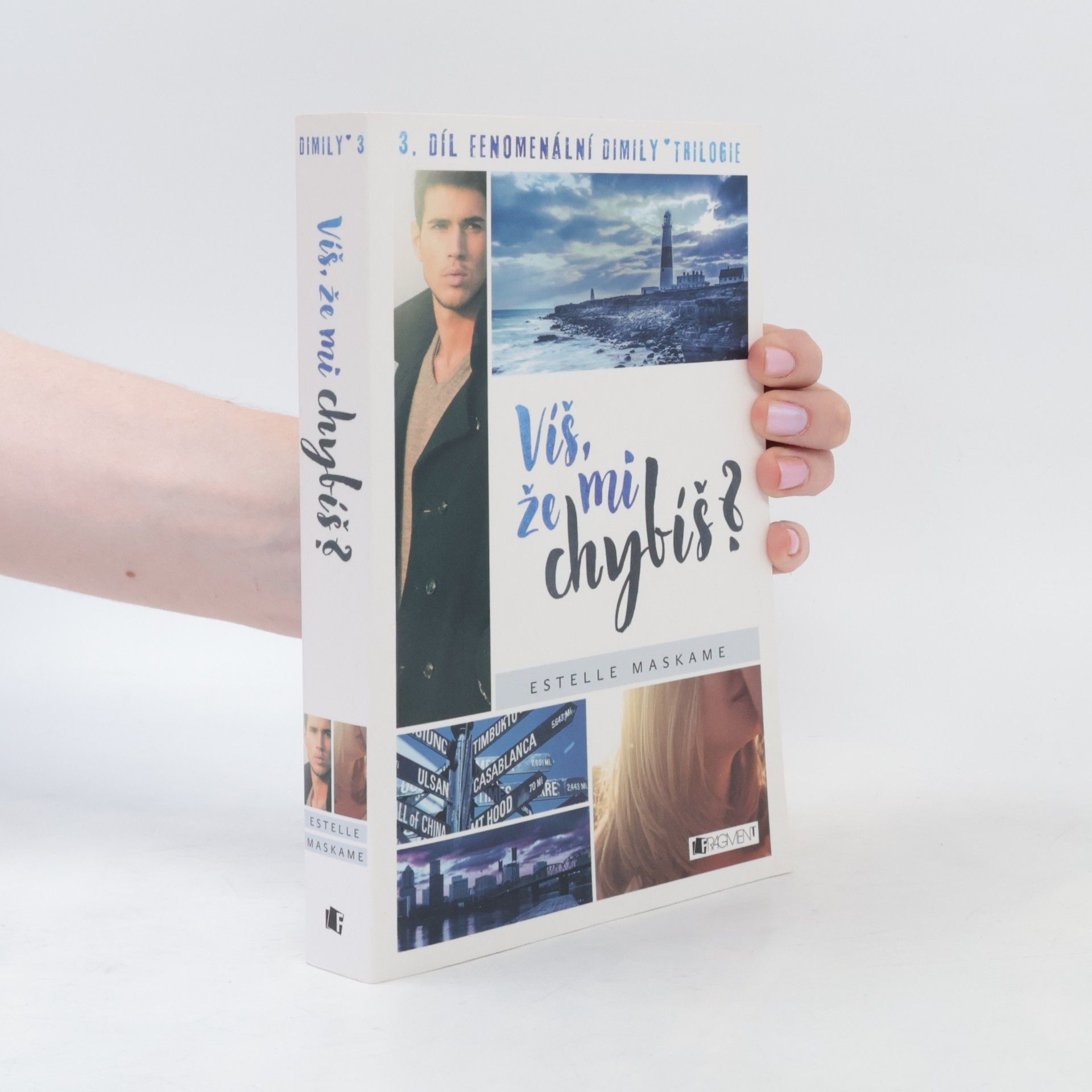 Estelle Maskame Víš, že mi chybíš? Dimily 3. díl