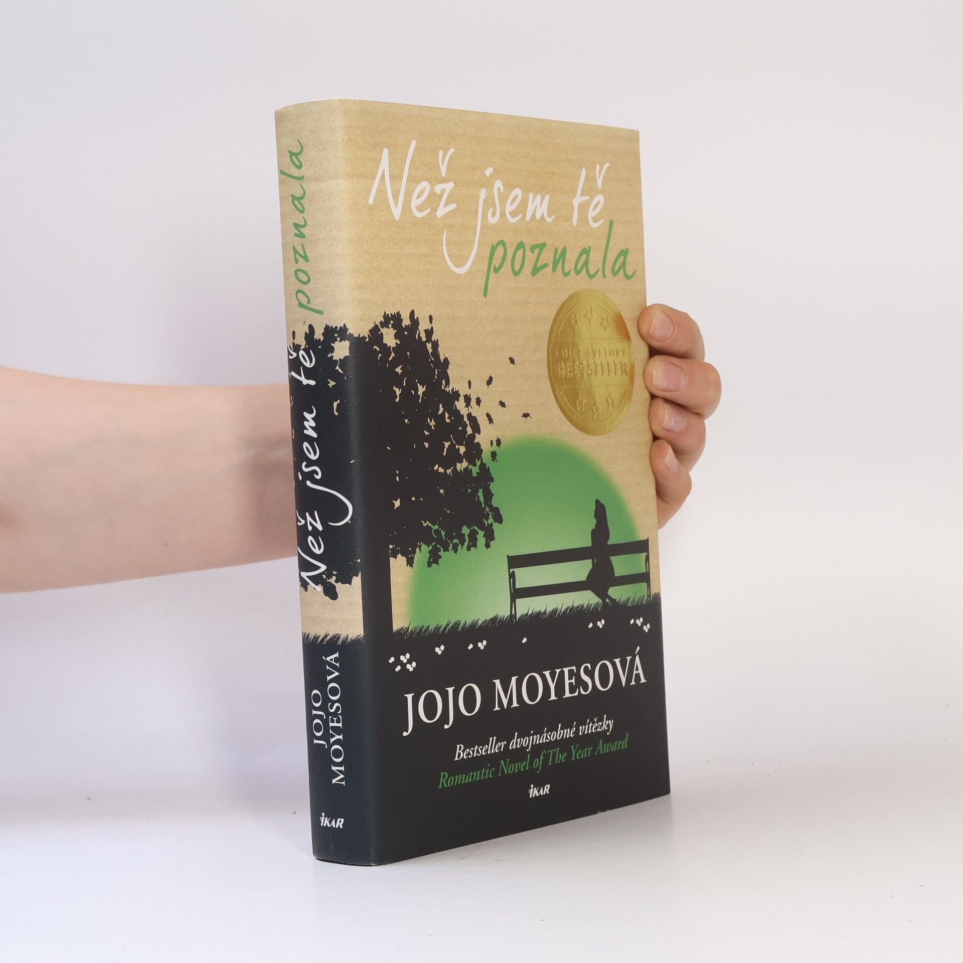Jojo Moyes Než jsem tě poznala