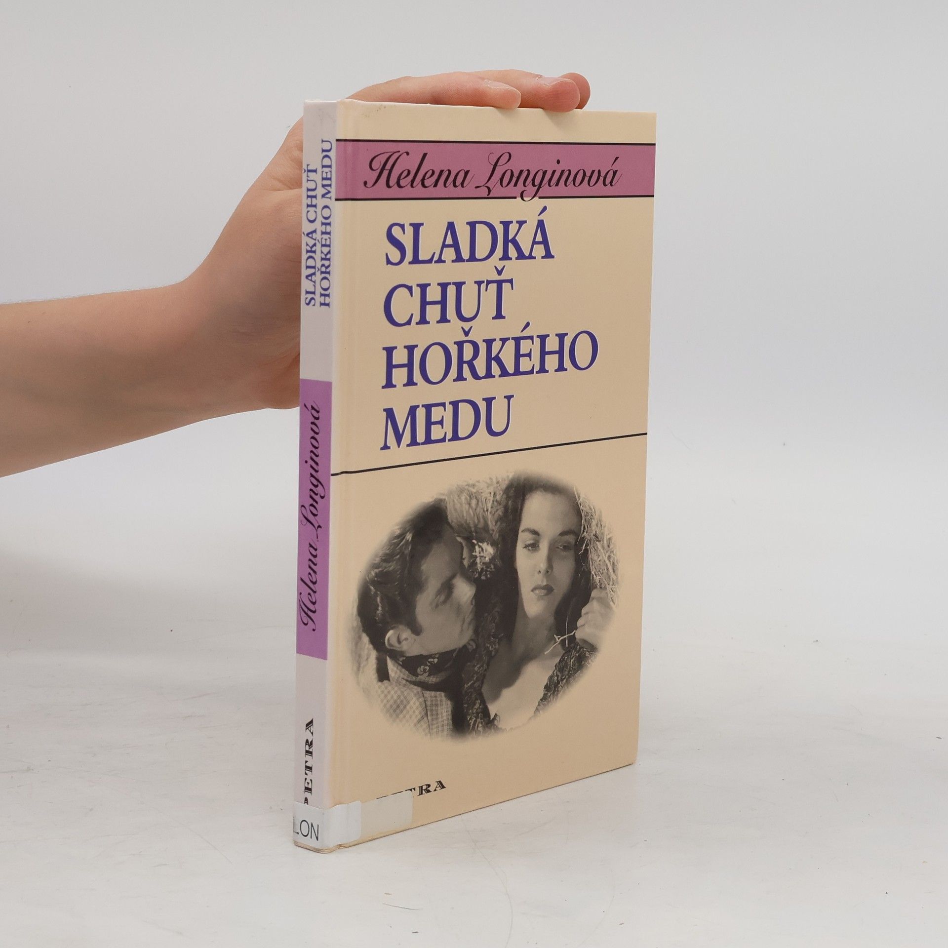 Helena Longinová Sladká chuť hořkého medu