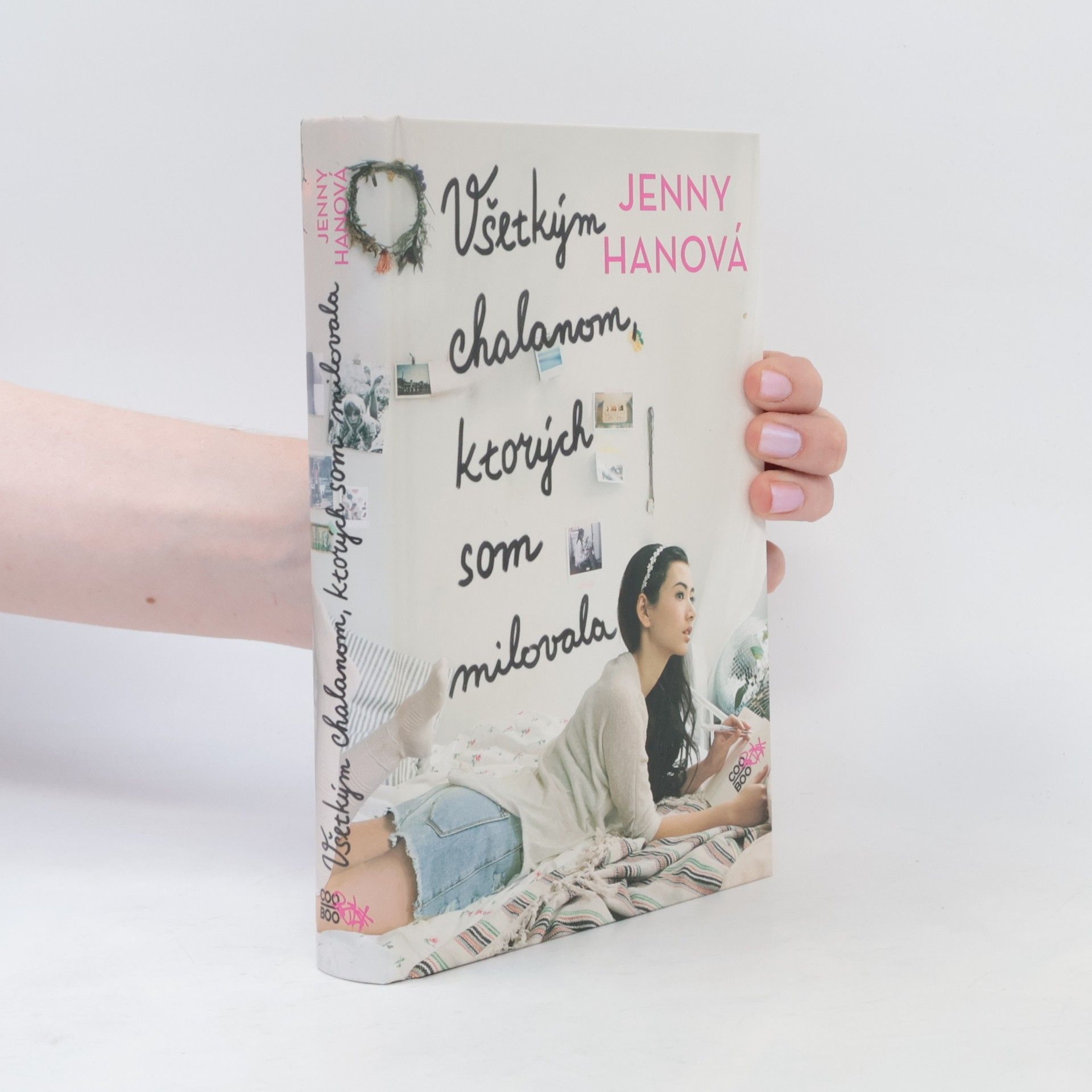 Jenny Han Všetkým chalanom, ktorých som milovala