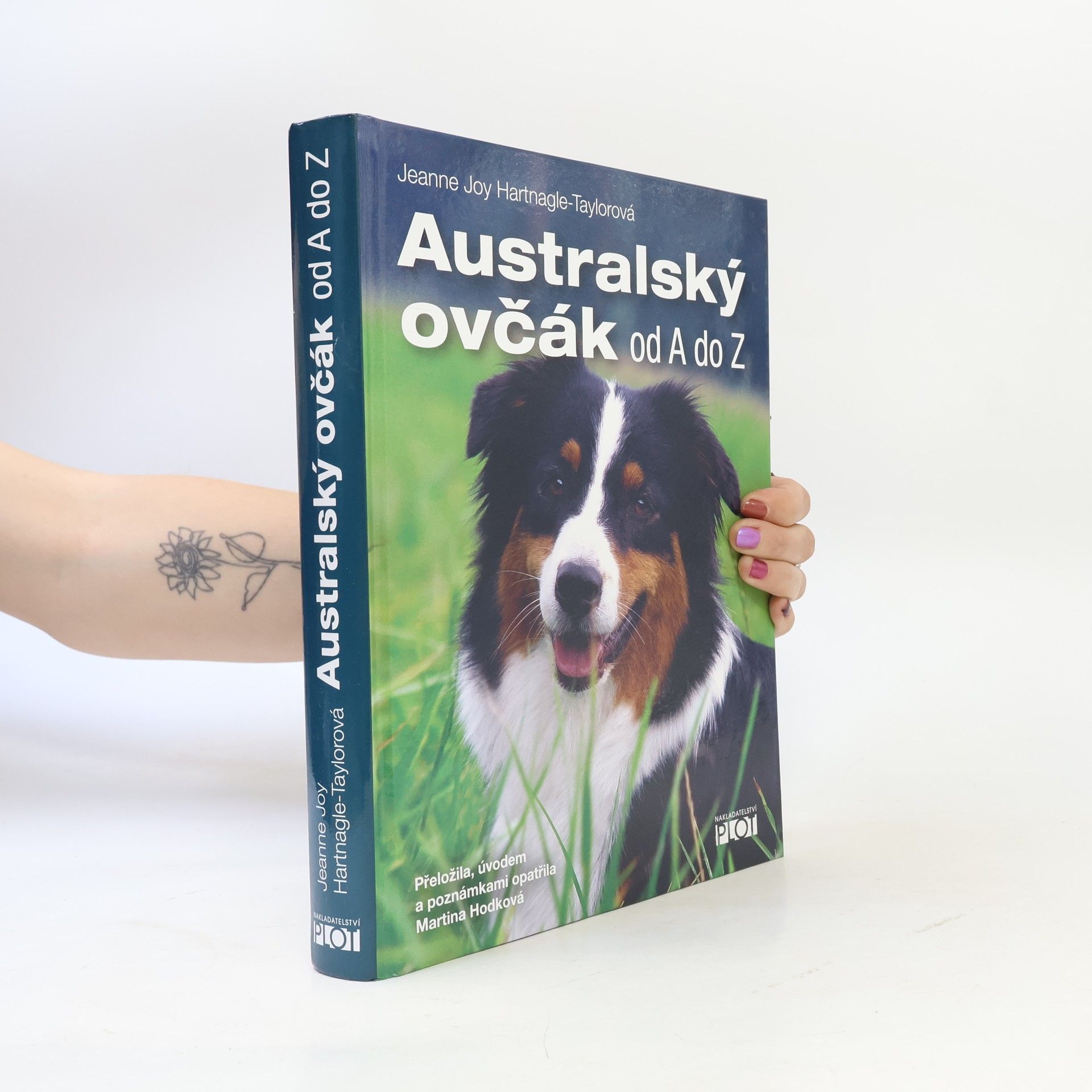 Jeanne Joy Hartnagle Taylor Australský ovčák od A do Z