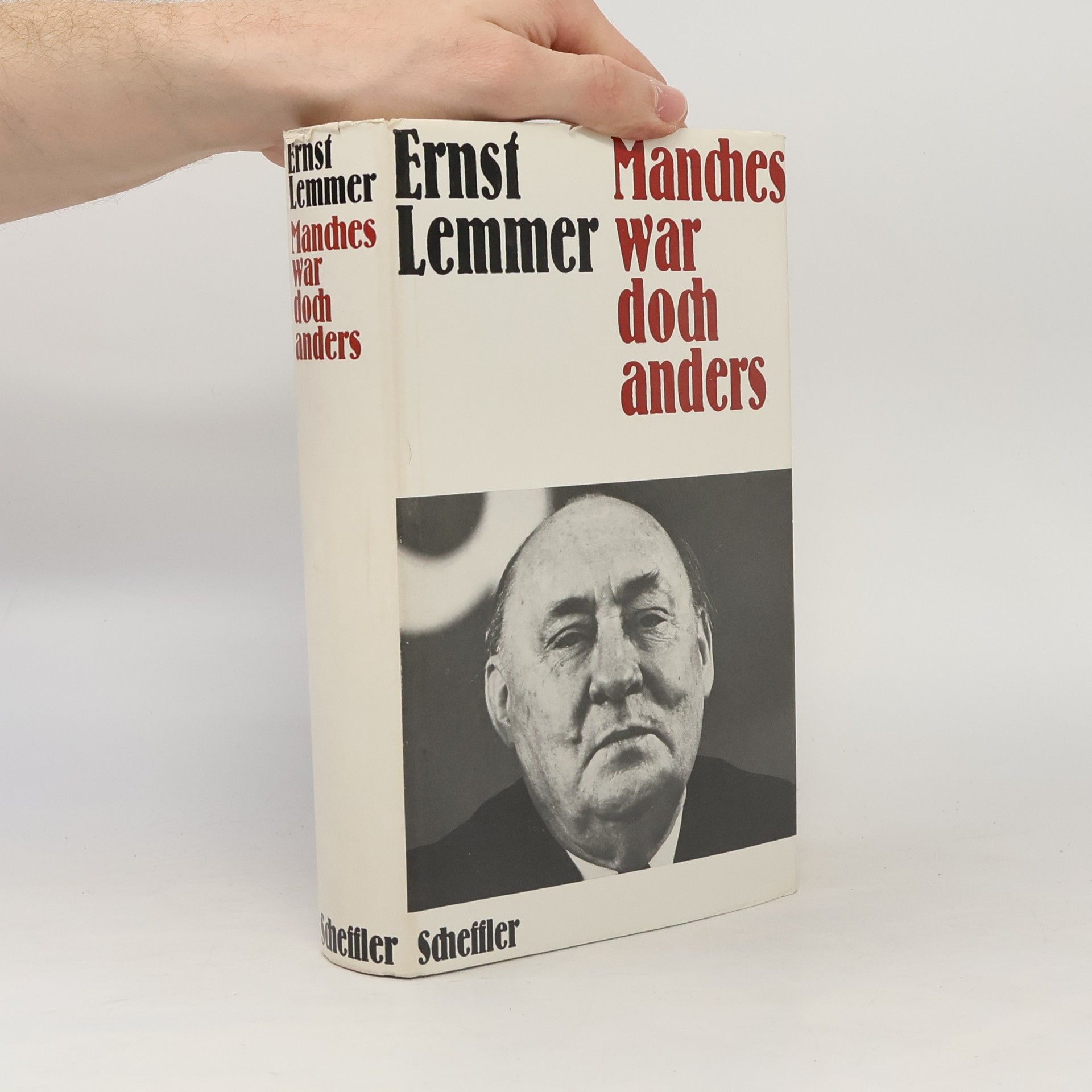 Ernst Lemmer Manches war doch anders