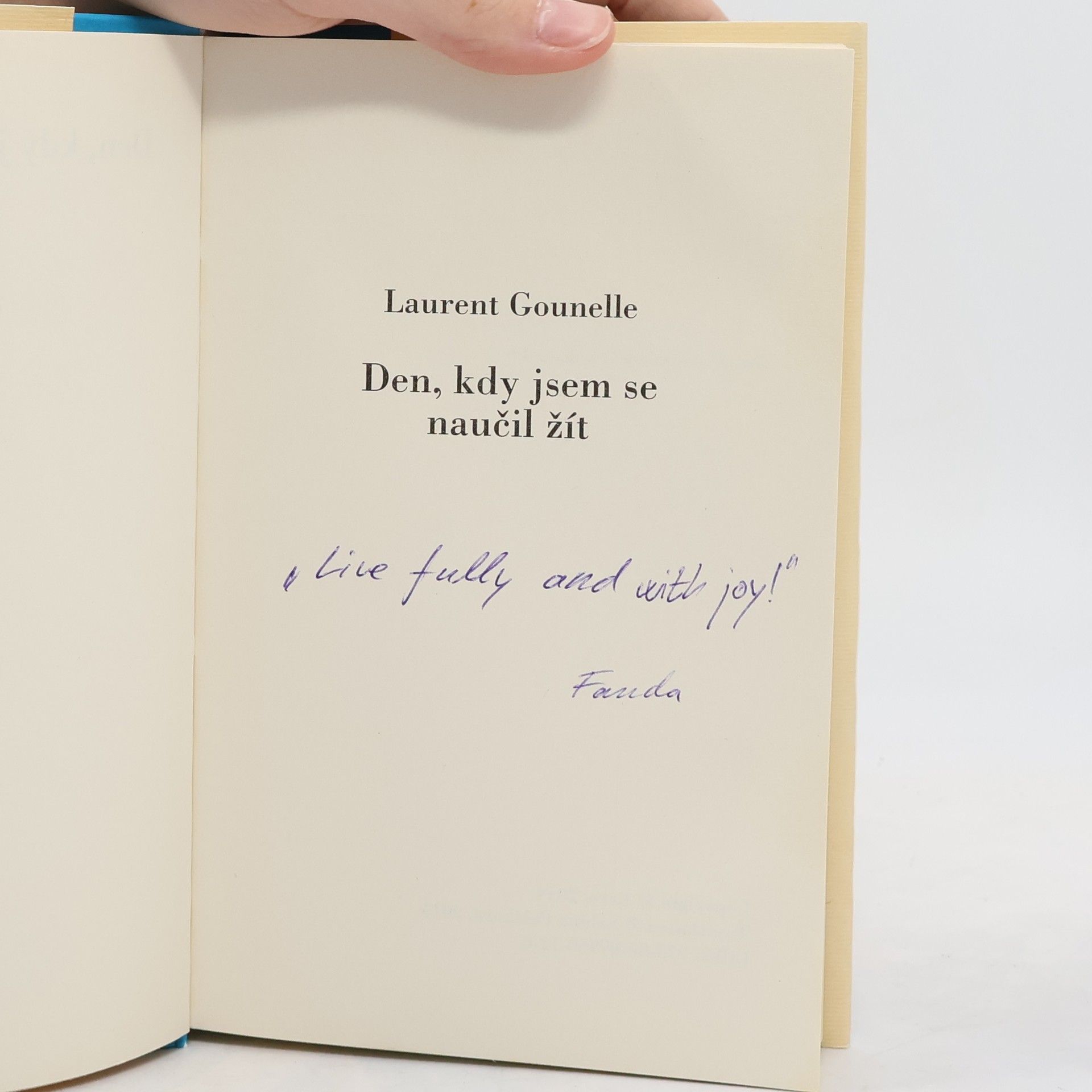 Laurent Gounelle Den, kdy jsem se naučil žít
