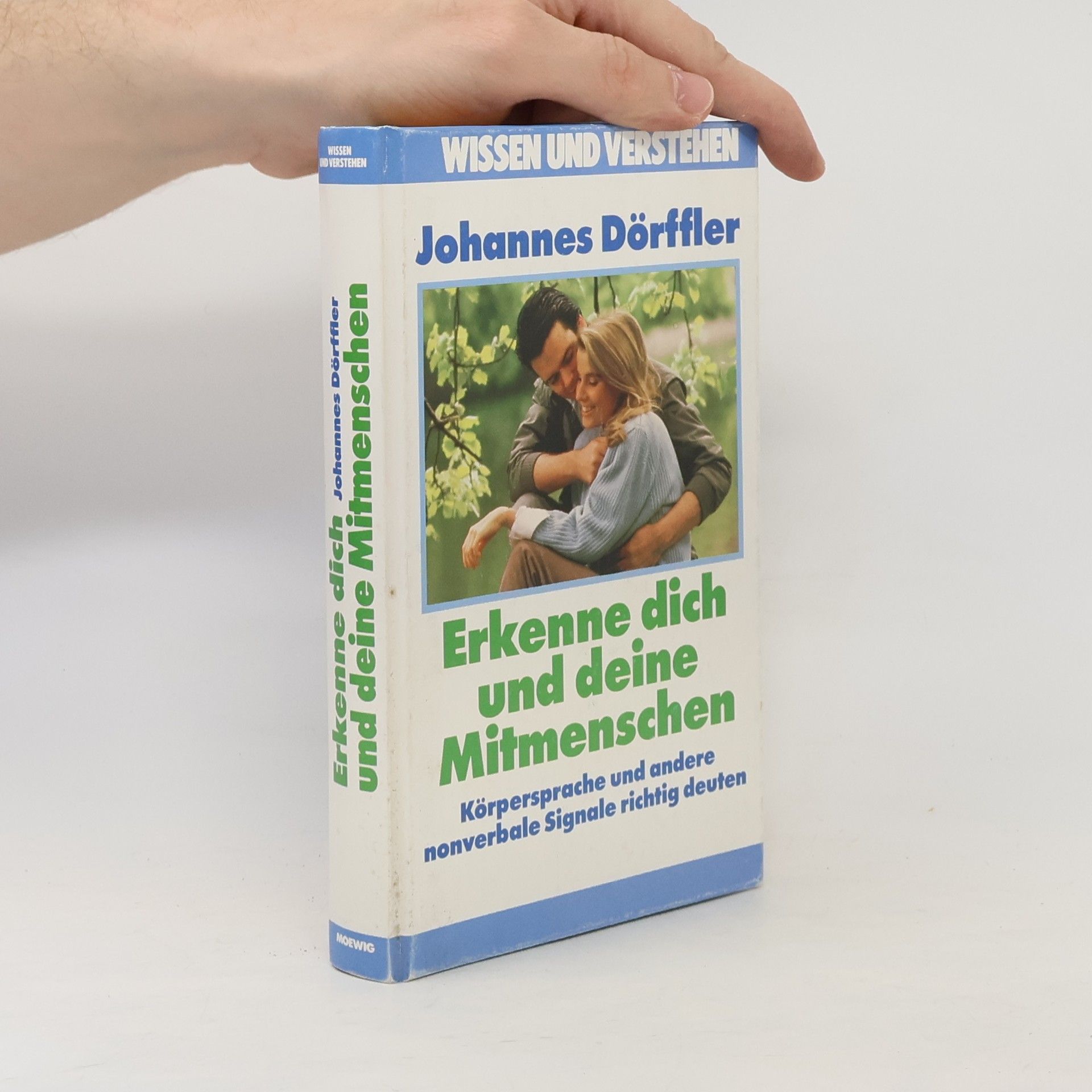 Johannes Dörffler Erkenne dich und deine Mitmenschen