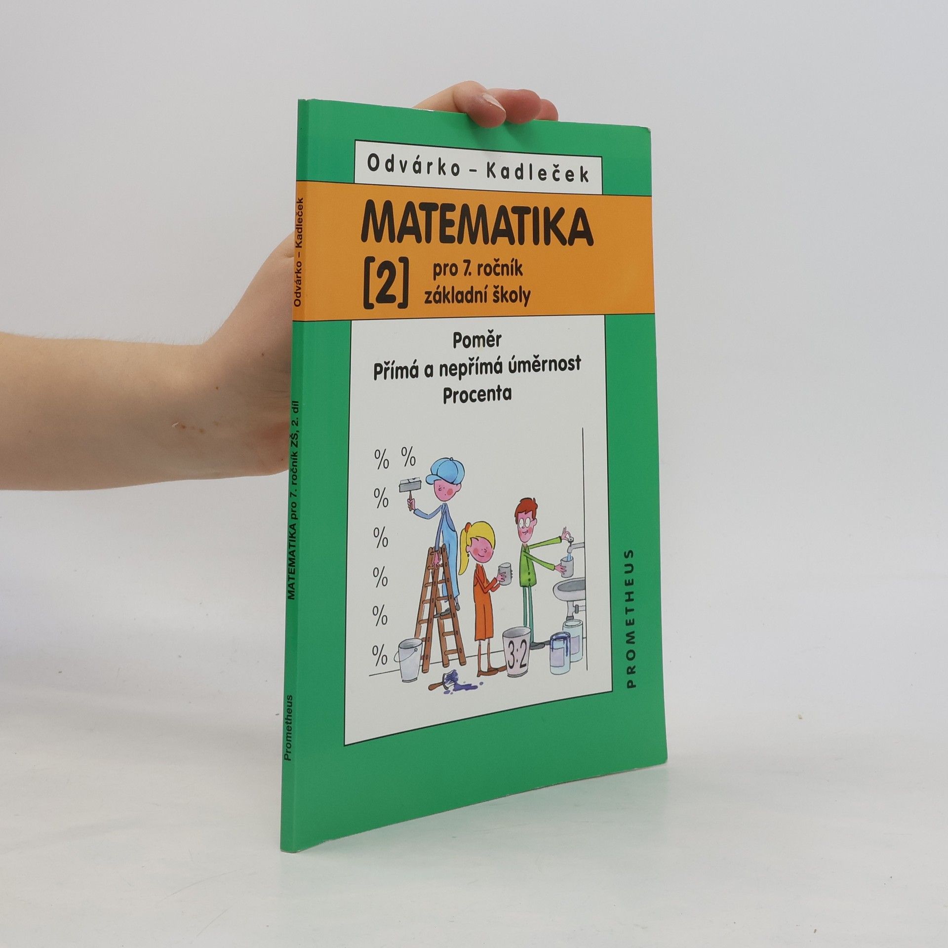 Jiří Kadleček Matematika pro 7. ročník základní školy, 2. díl