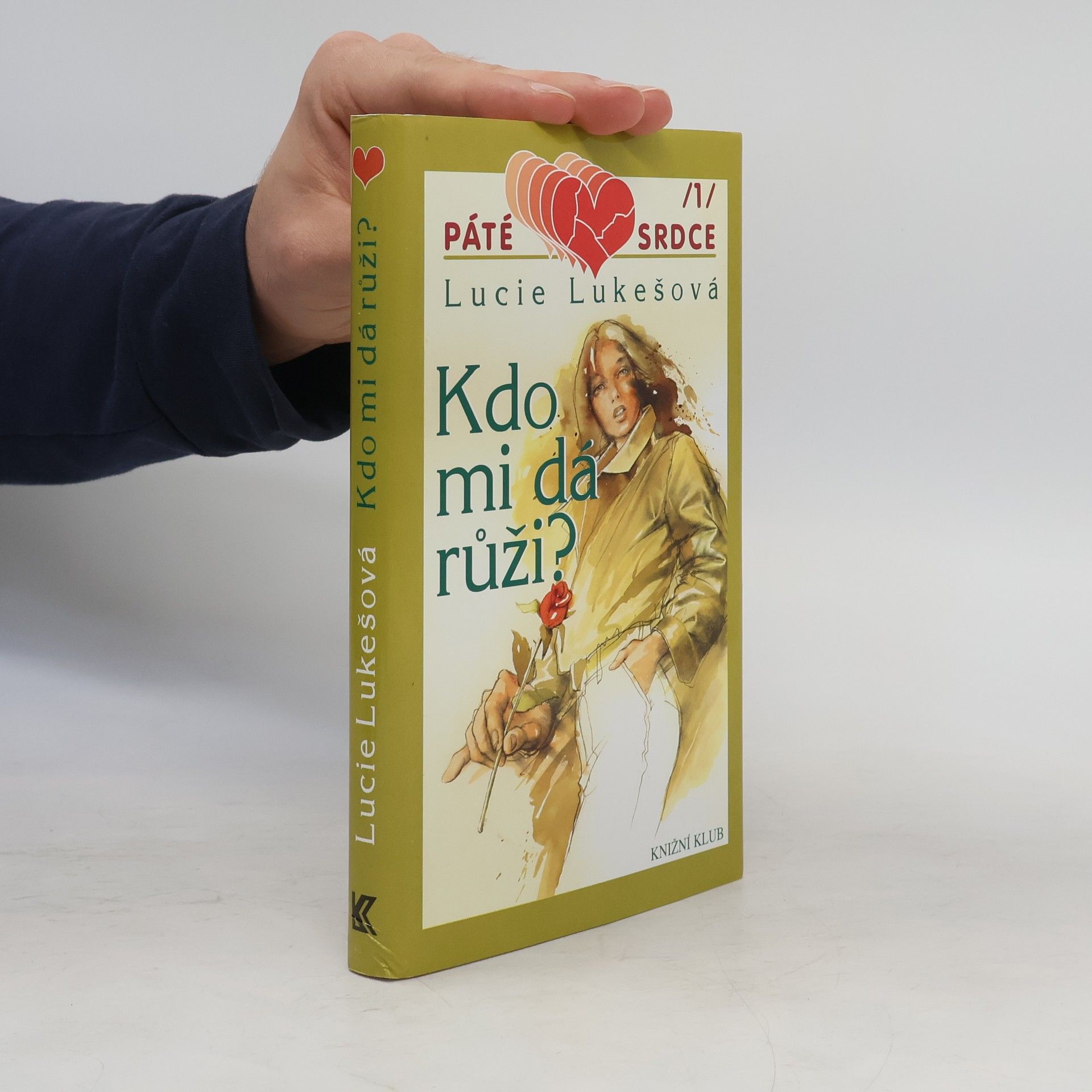 Lukešová Lucie Kdo mi dá růži?