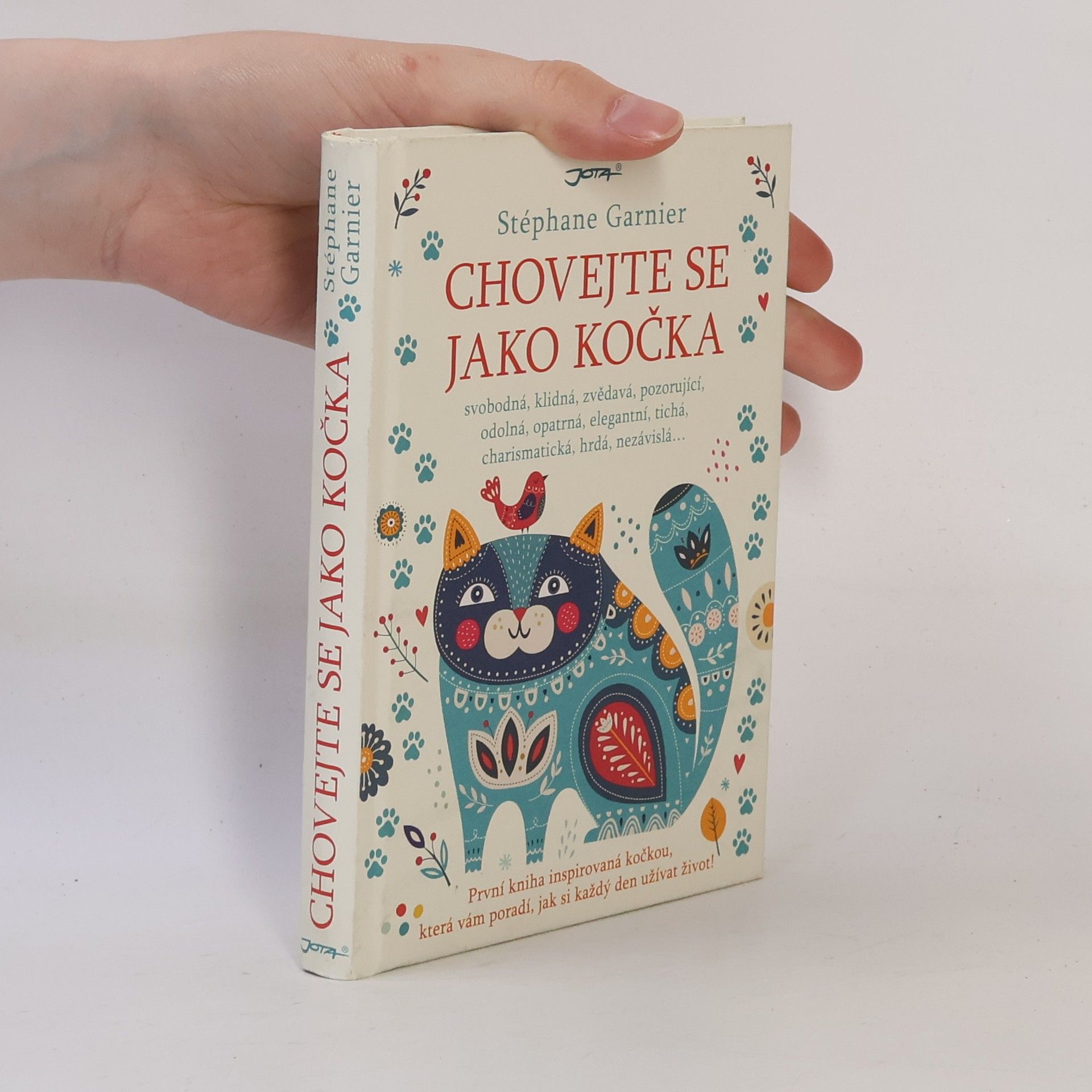 Stéphane Garnier Chovejte se jako kočka