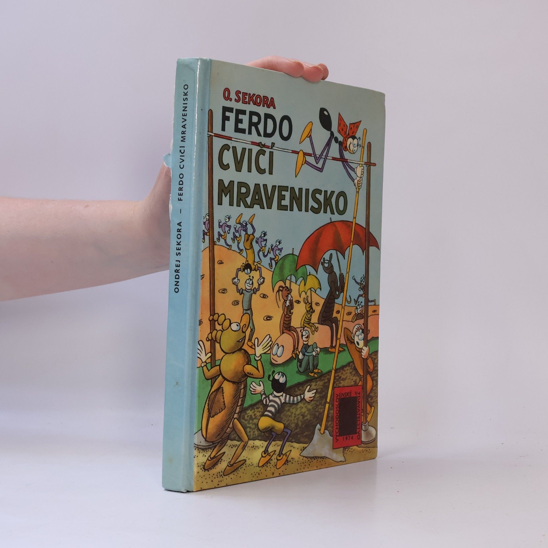 Ondřej Sekora Ferdo cvičí mravenisko