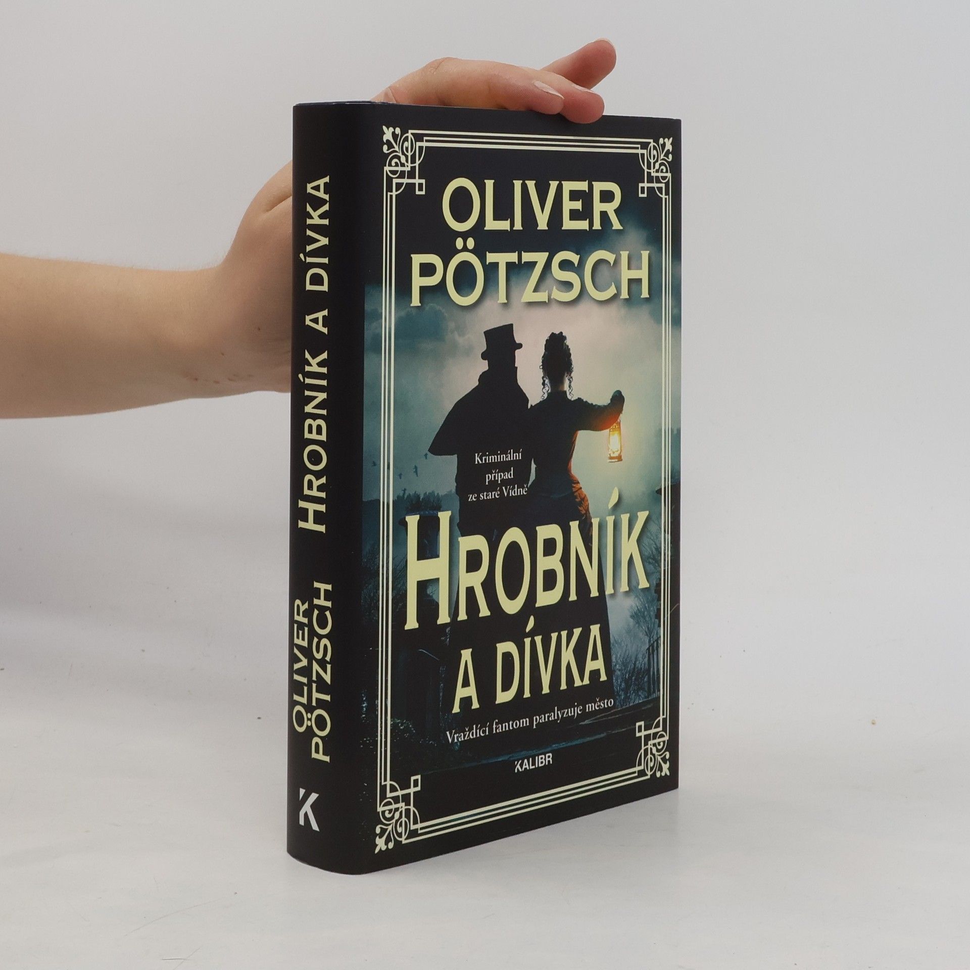 Oliver Pötzsch Hrobník a dívka