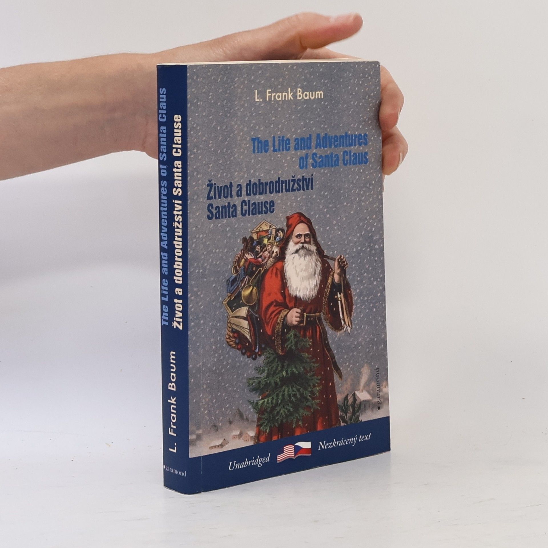 L. Frank Baum Život a dobrodružství Santa Clause / The Life and Adventures of Santa Claus