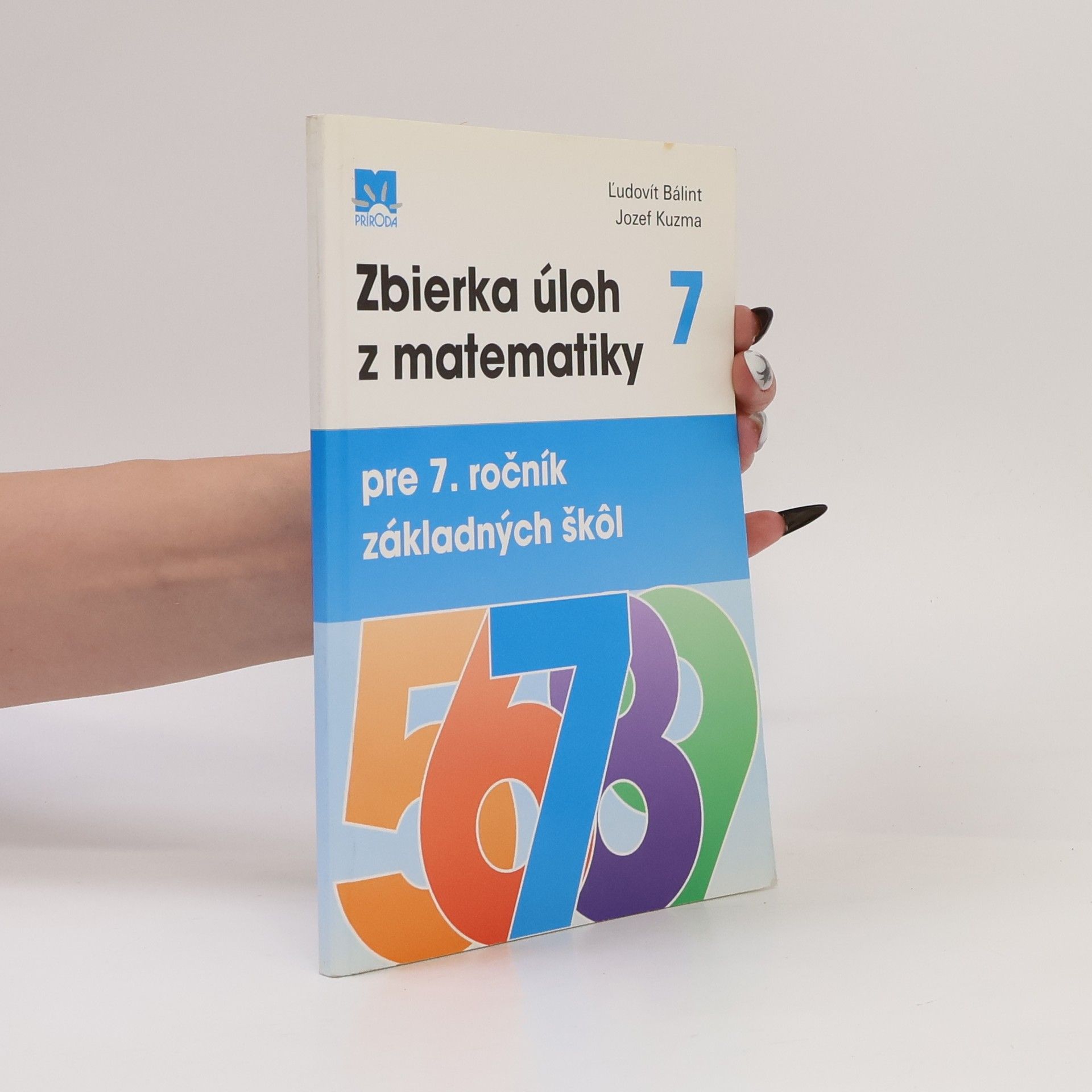 Bálint, Ľudovit Zbierka úloh z matematiky pre 7. ročník ZŠ
