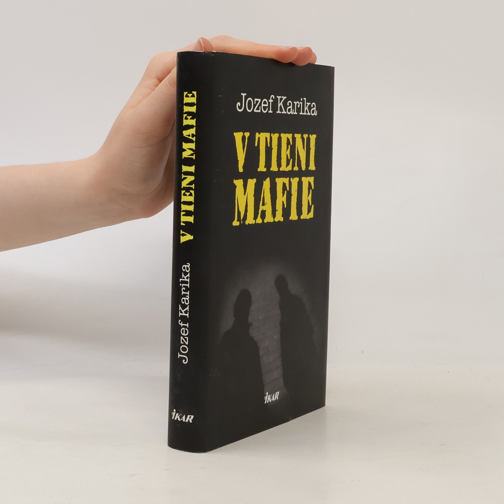 Jozef Karika V tieni mafie