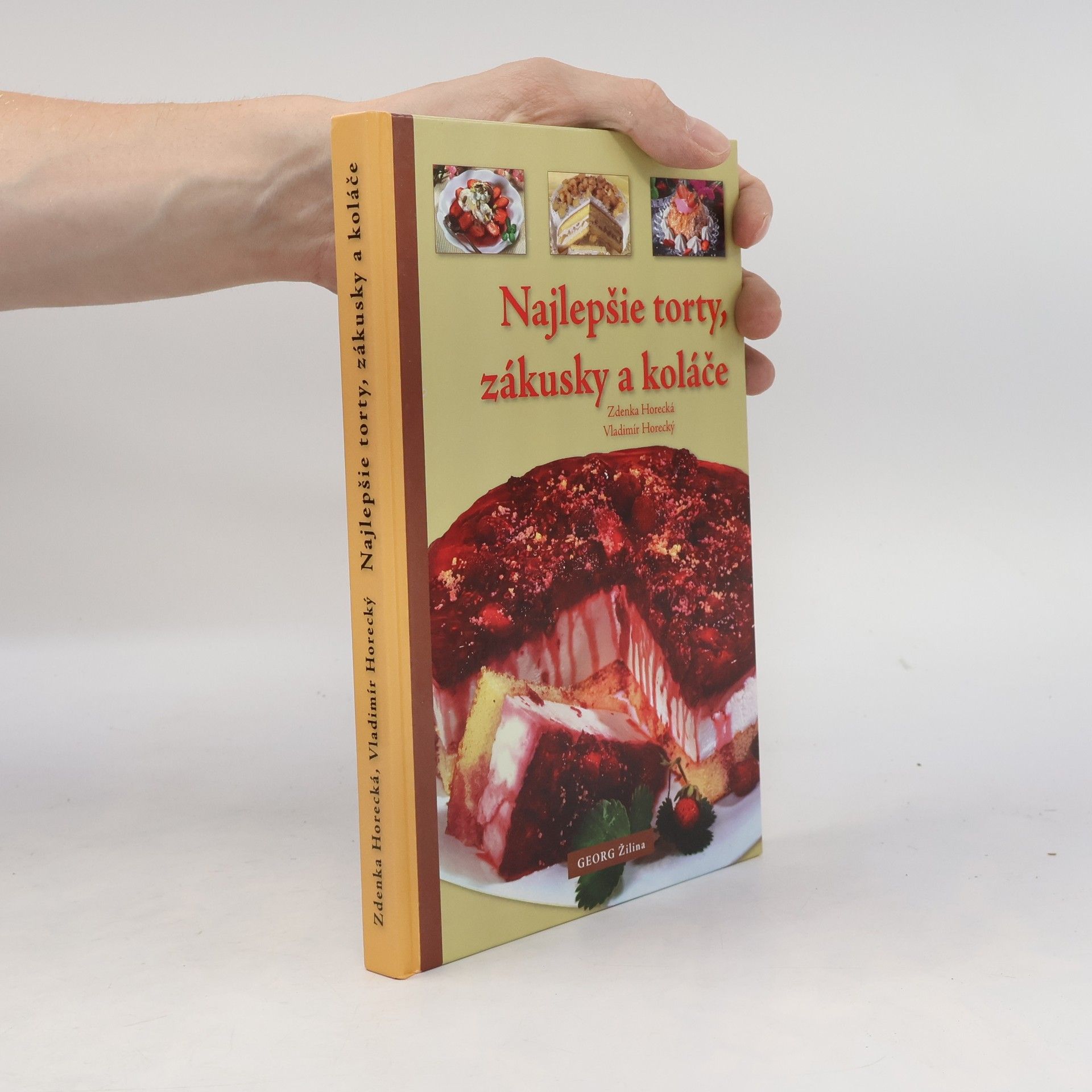 Zdenka Horecká Najlepšie torty, zákusky a koláče
