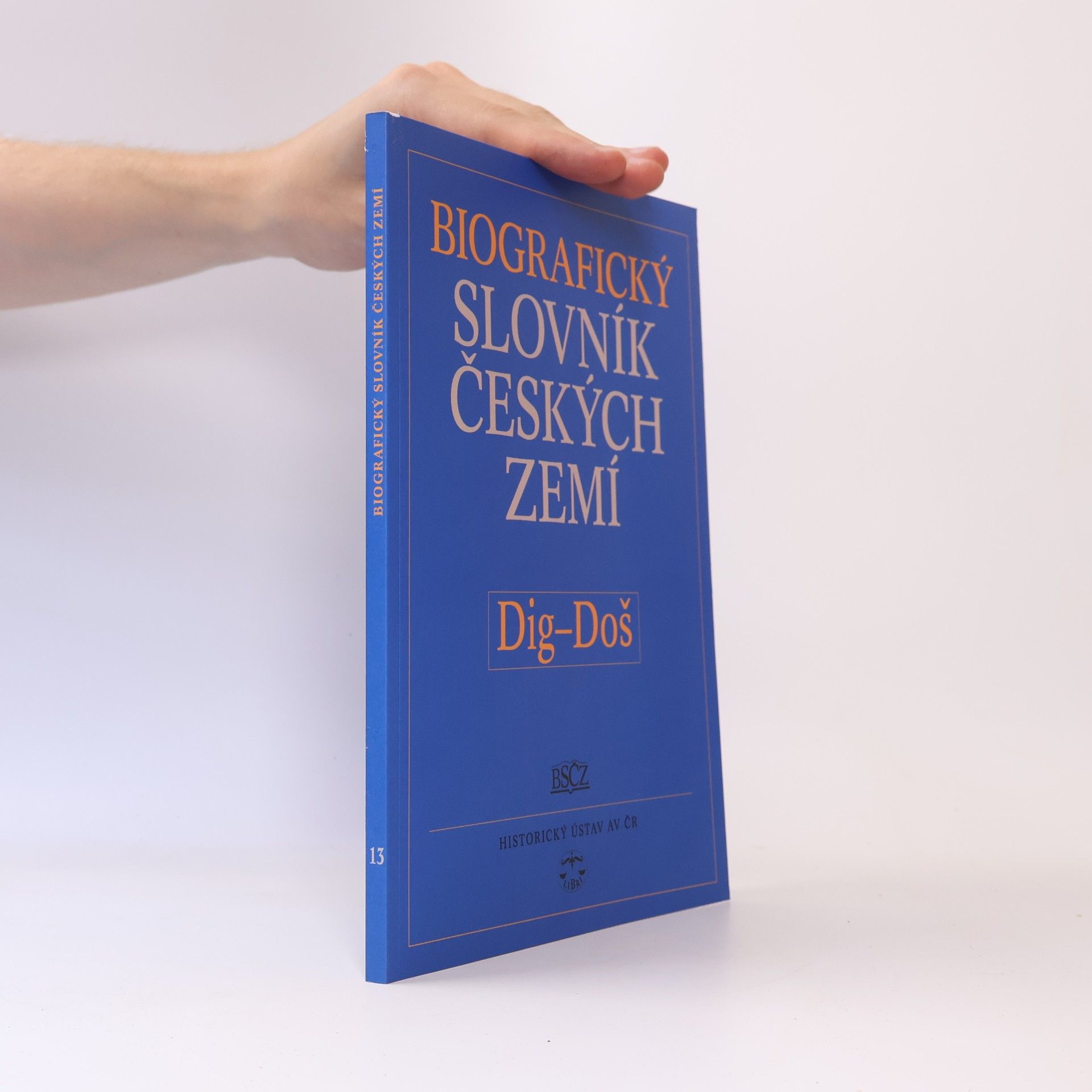 Various authors Biografický slovník českých zemí, 13. sešit (Dig–Doš)