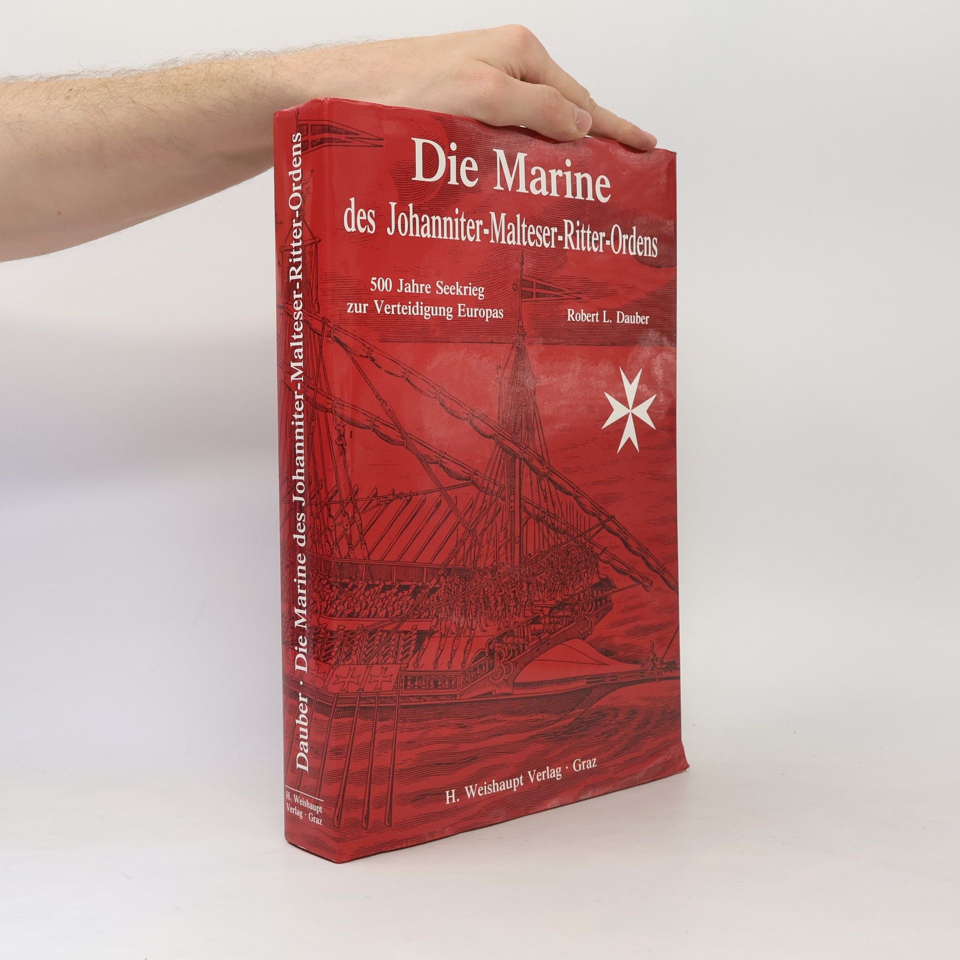 Robert L. Dauber Die Marine des Johanniter-Malteser-Ritter-Ordens