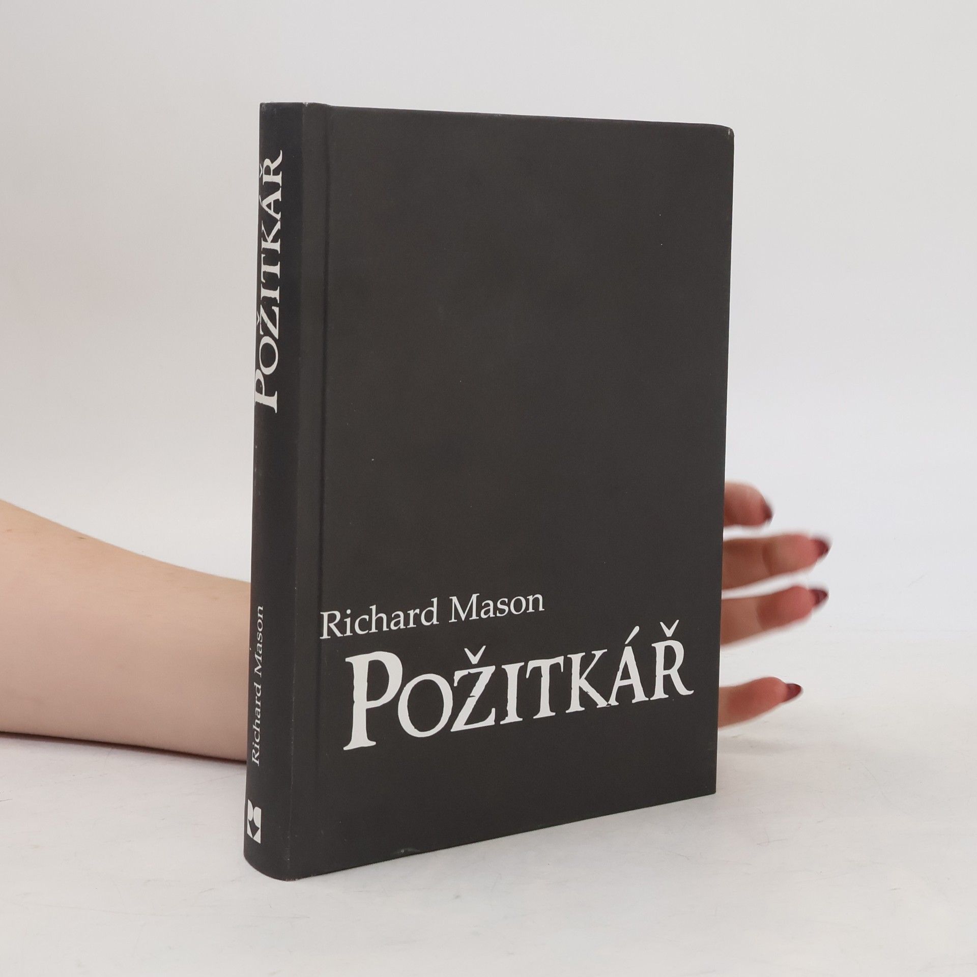 Richard Mason Požitkář