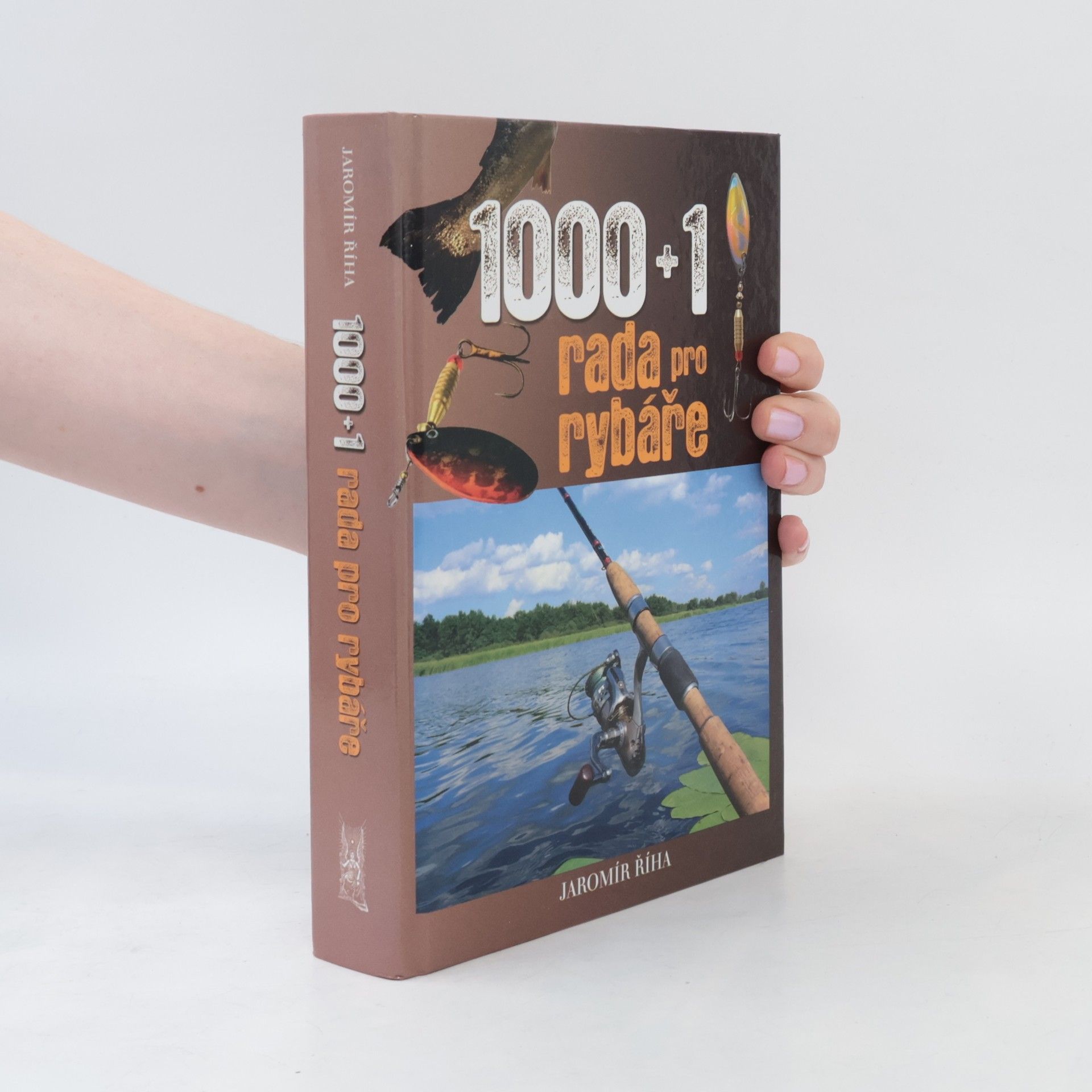 Jaromír Říha 1000+1 rada pro rybáře