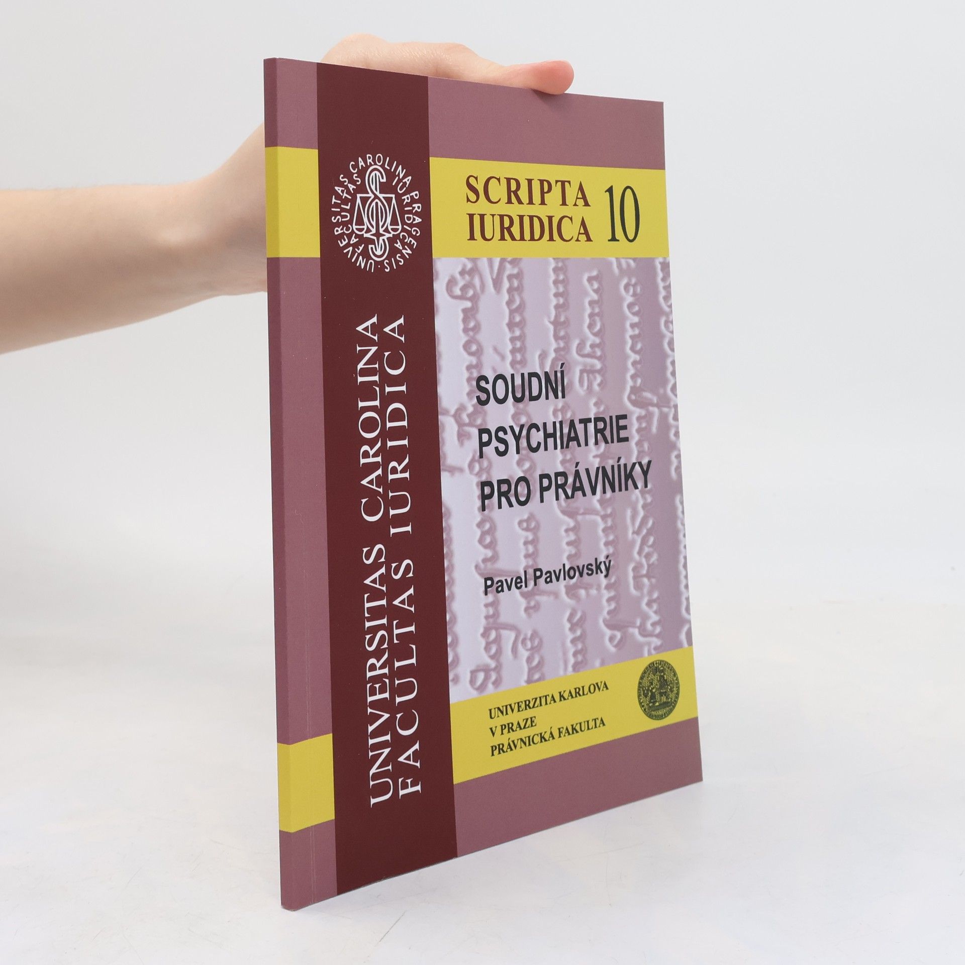 Pavel Pavlovský Soudní psychiatrie pro právníky