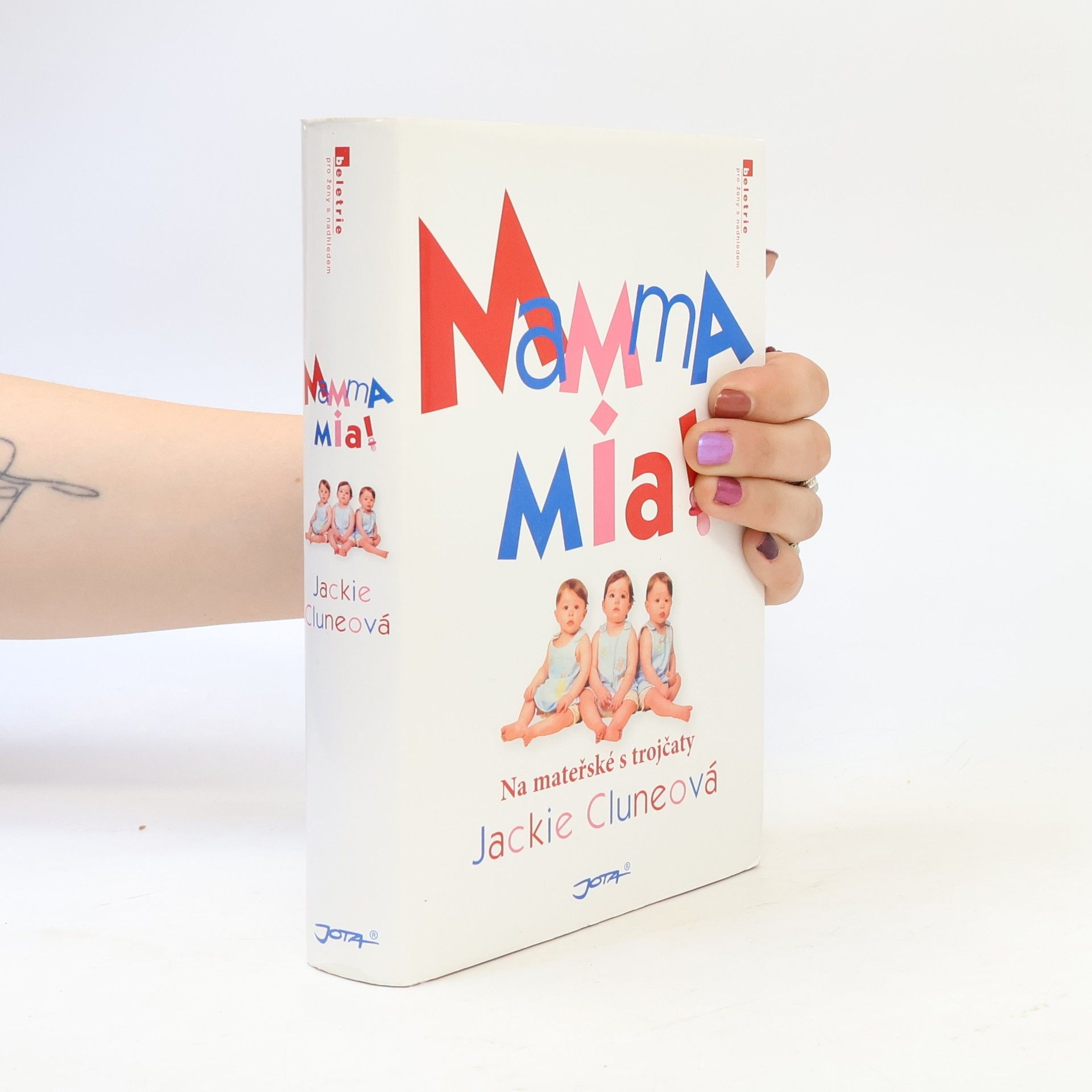 Jackie Clune Mamma mia! : na mateřské s trojčaty