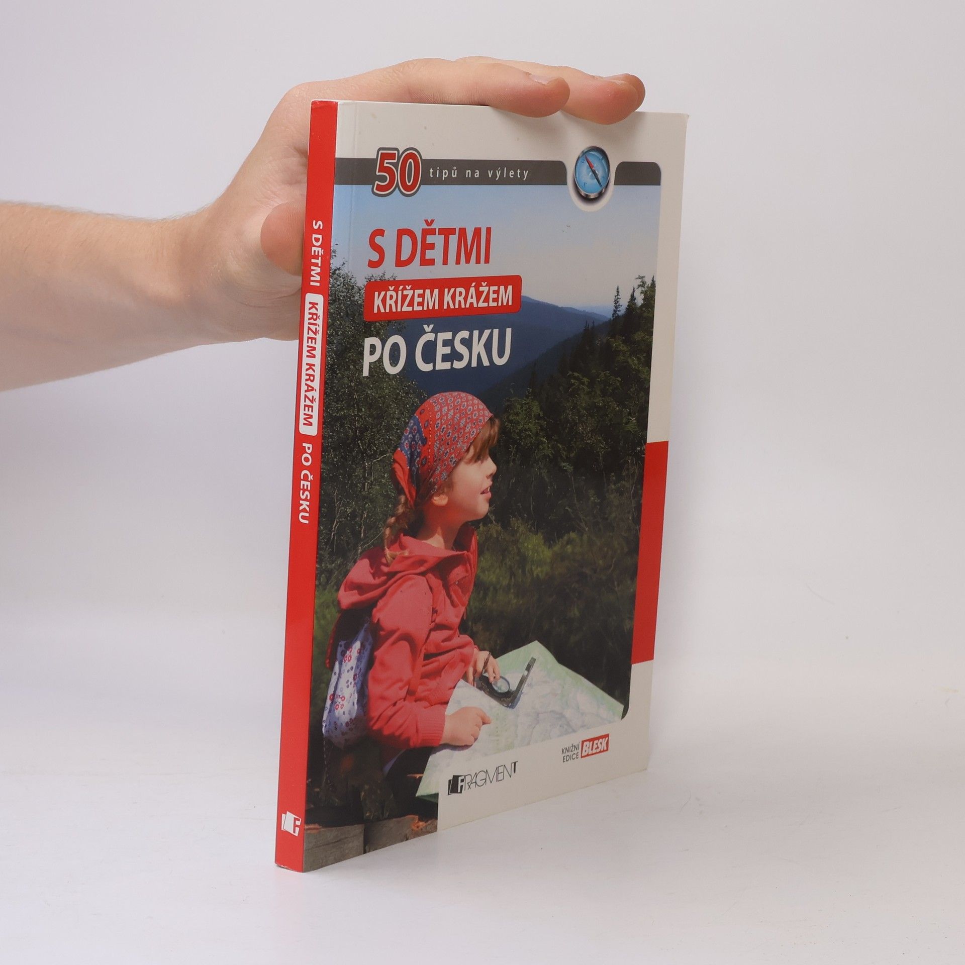 Petr Jedinák S dětmi křížem krážem po Česku. 50 tipů na výlety