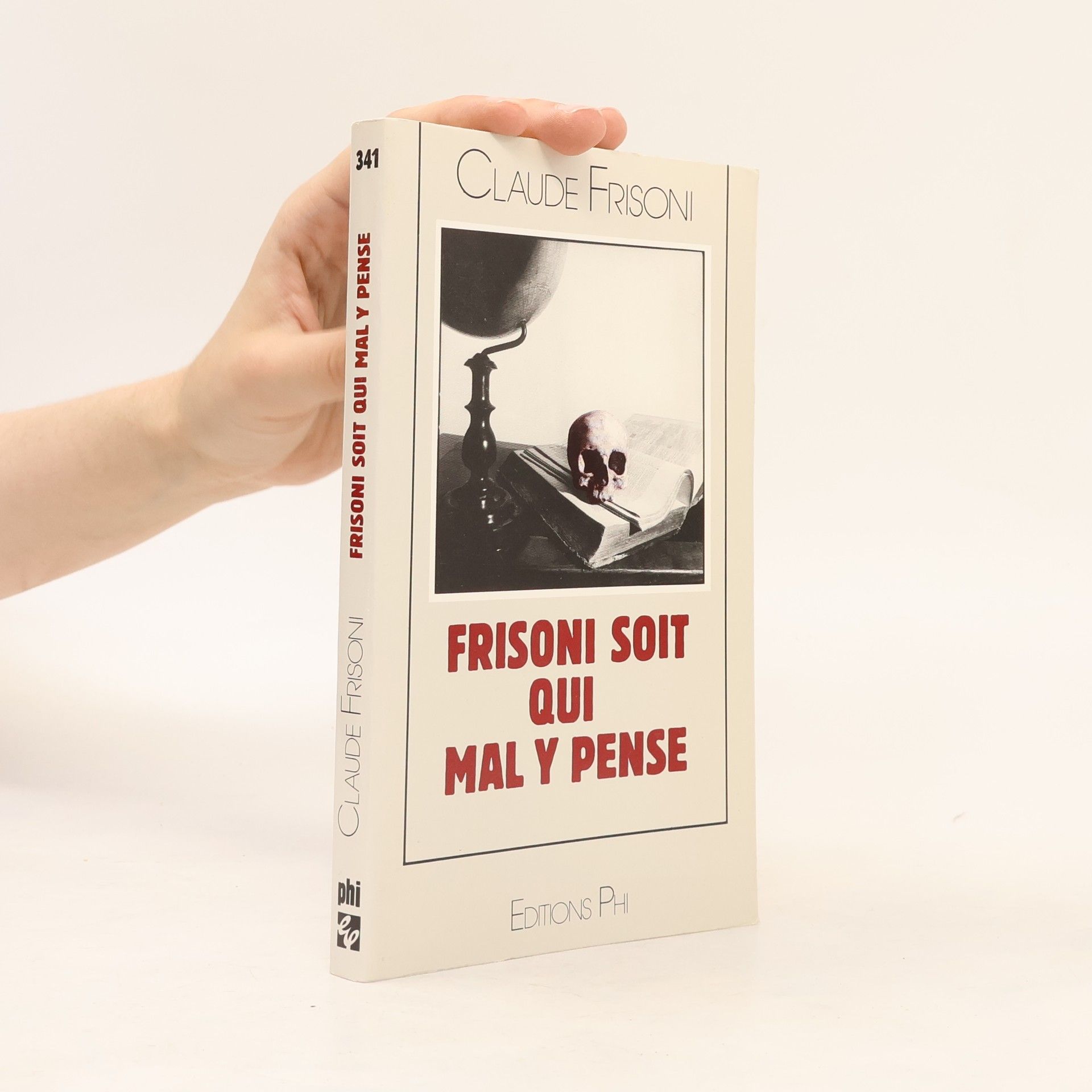 Claude Frisoni Frisoni soit qui mal y pense
