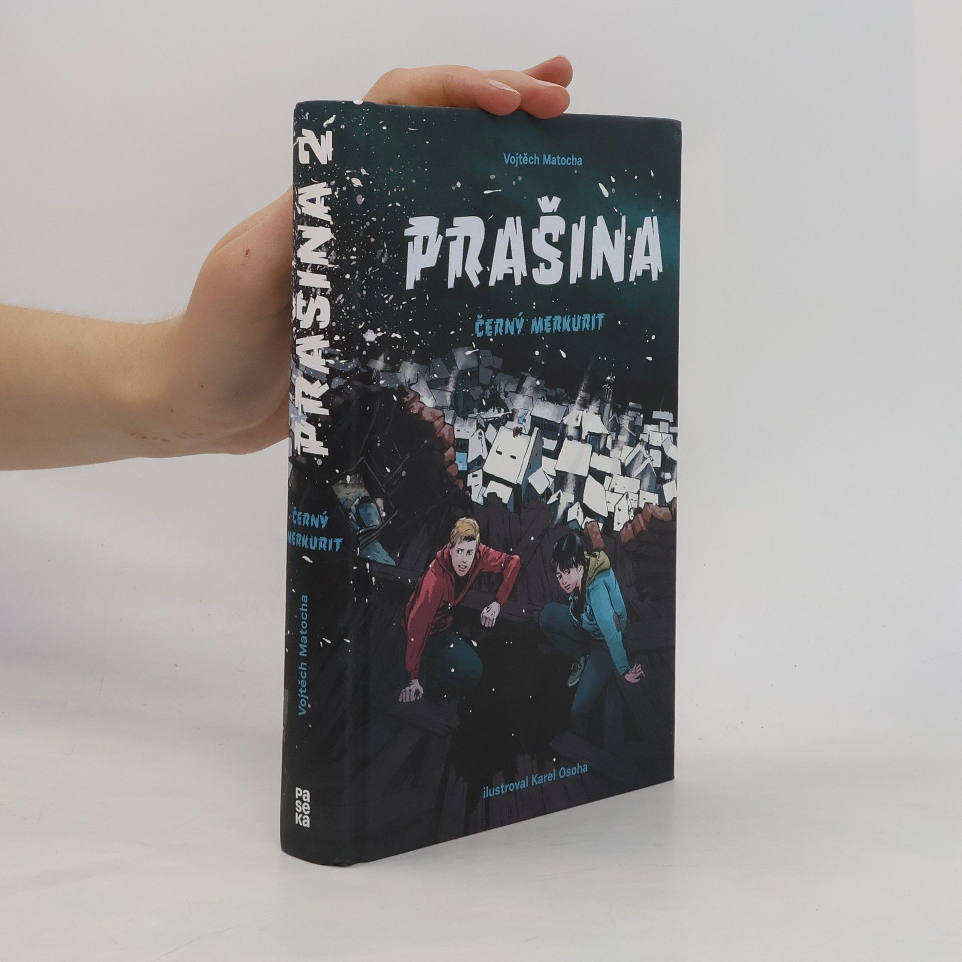Vojtěch Matocha Černý merkurit. Prašina. Díl 2.
