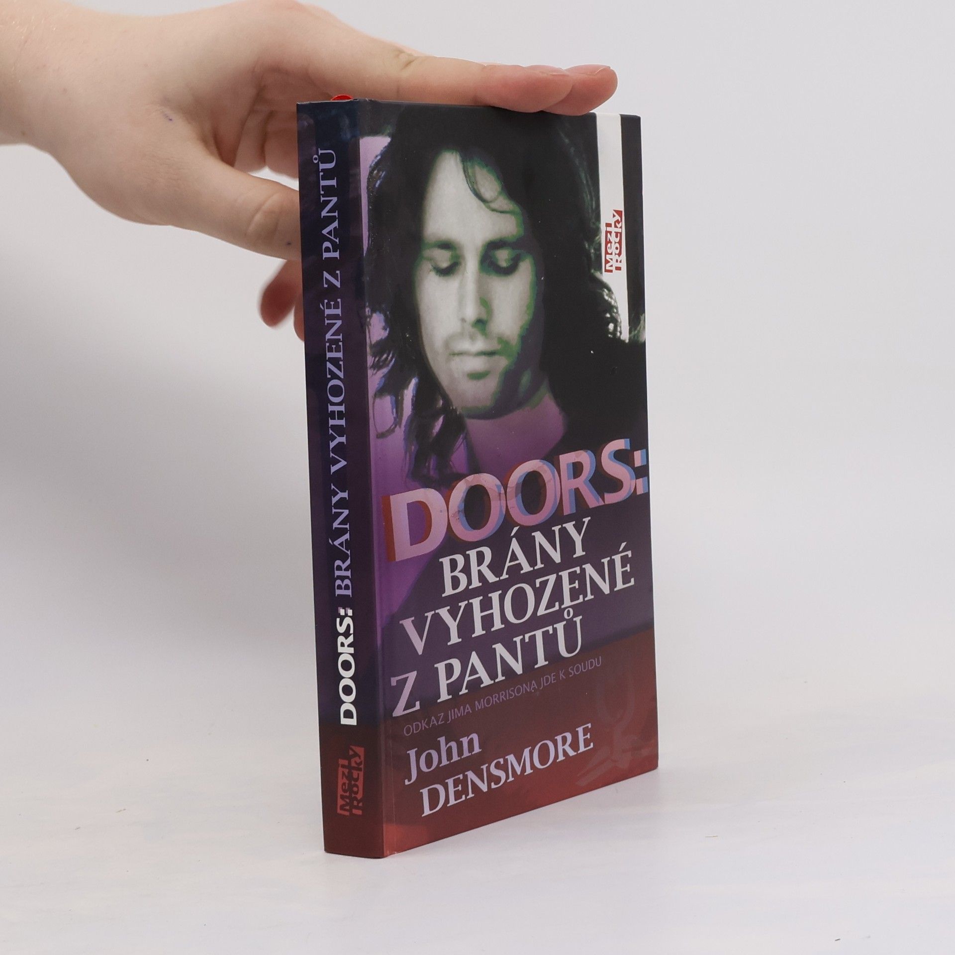 John Paul Densmore Doors: brány vyhozené z pantů : odkaz Jima Morrisona jde k soudu