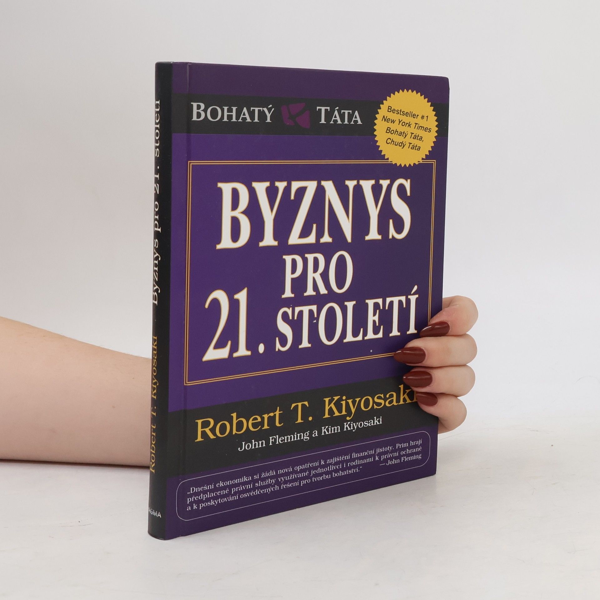Robert Kiyosaki Byznys pro 21. století