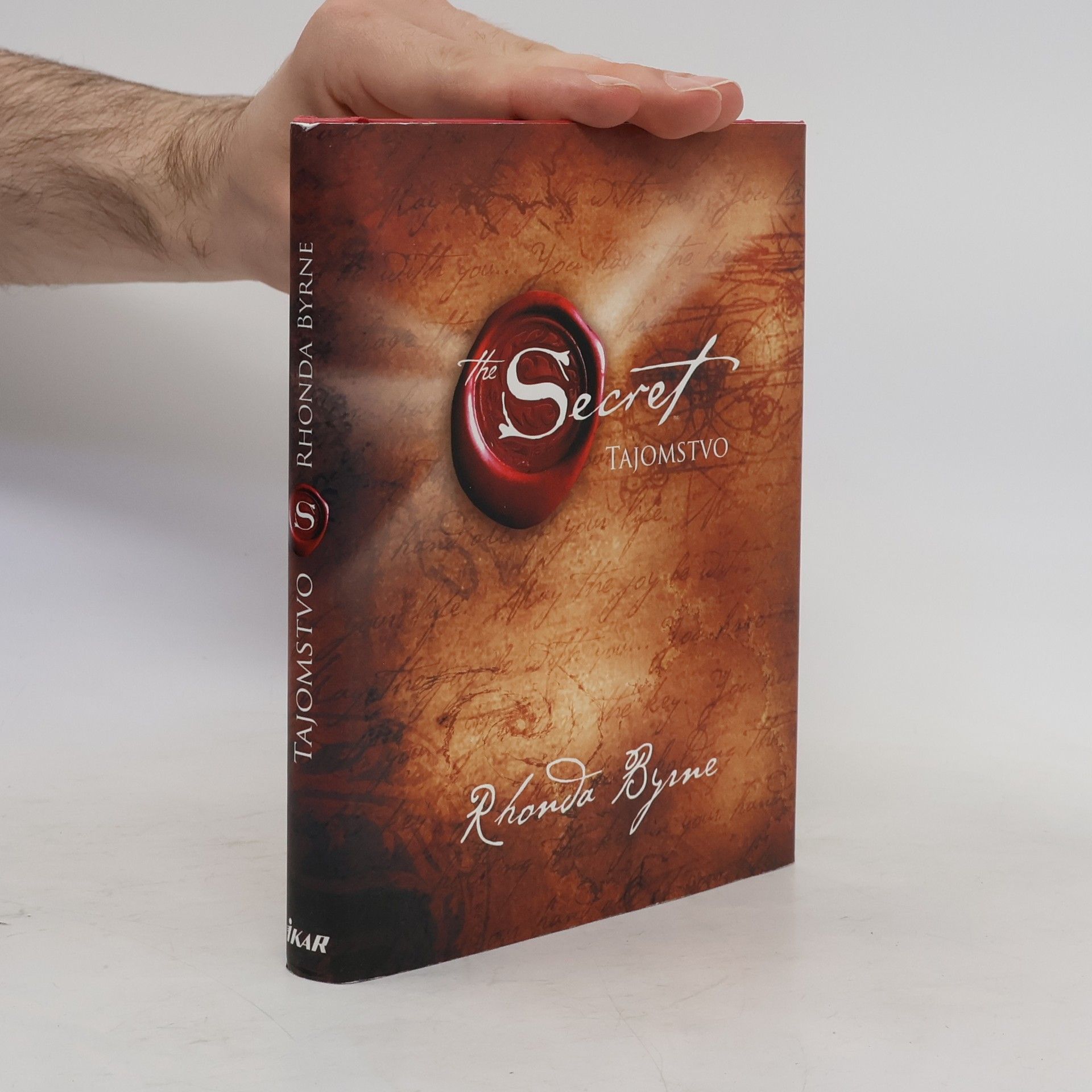 Rhonda Byrne Secret. Tajomstvo